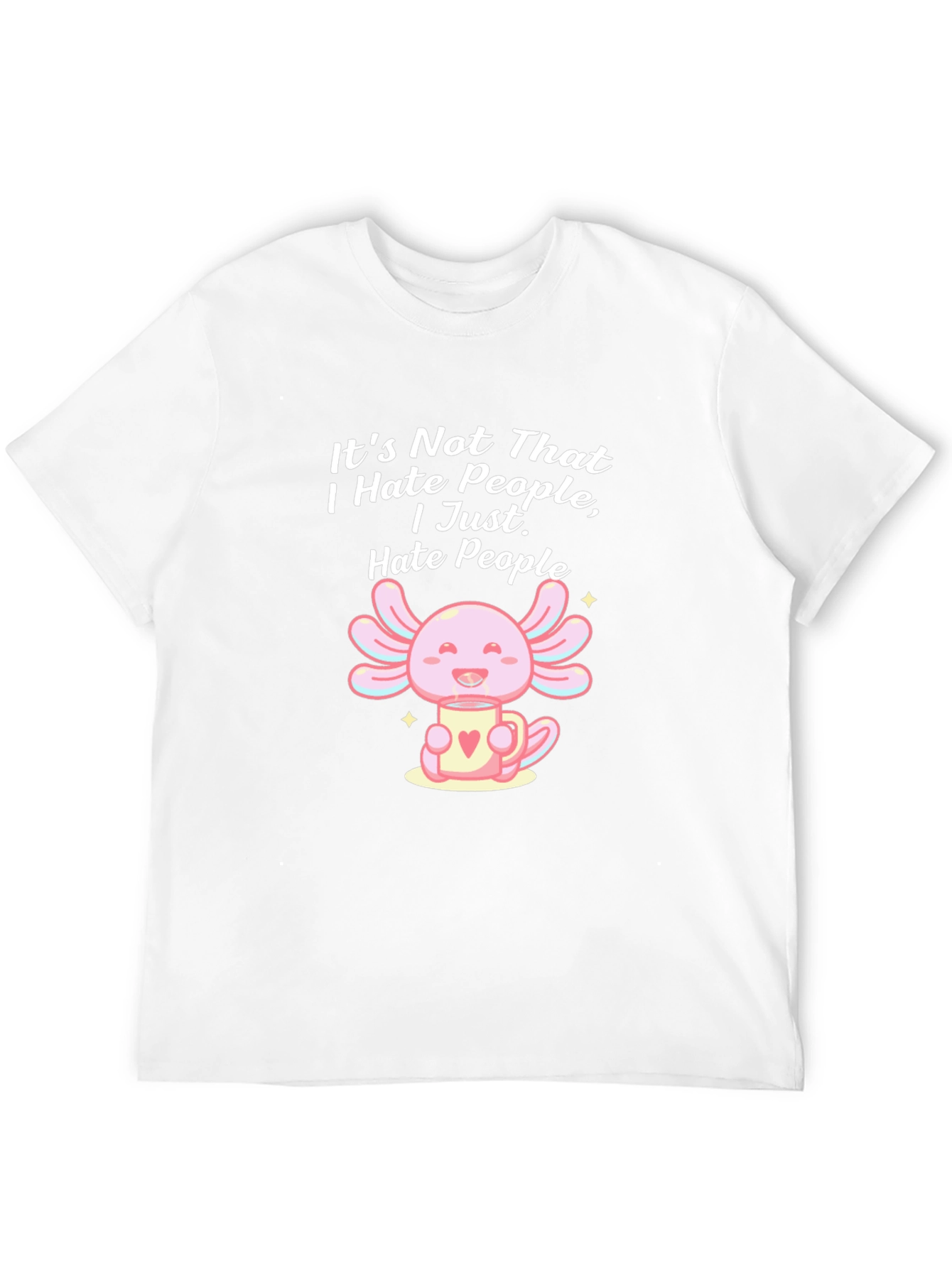 Funny Axolotl Hate People T-Shirt