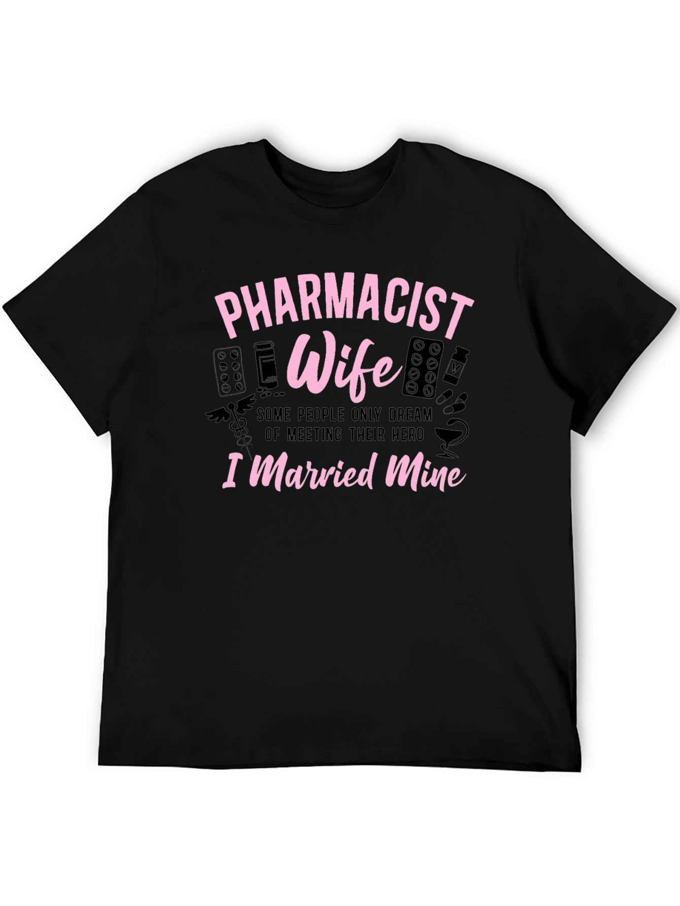 Pharmacist Wife Graphic T-Shirt
