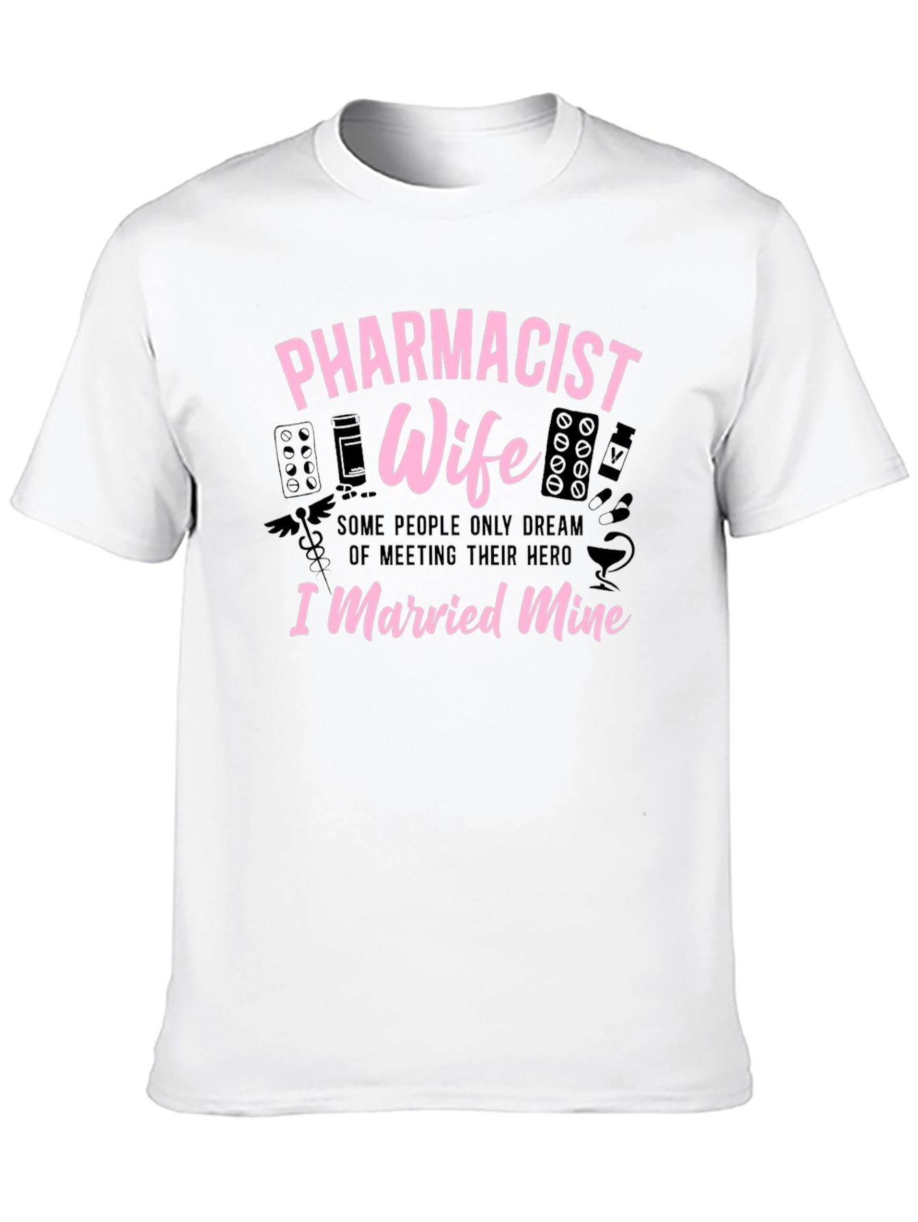 Pharmacist Wife Graphic T-Shirt
