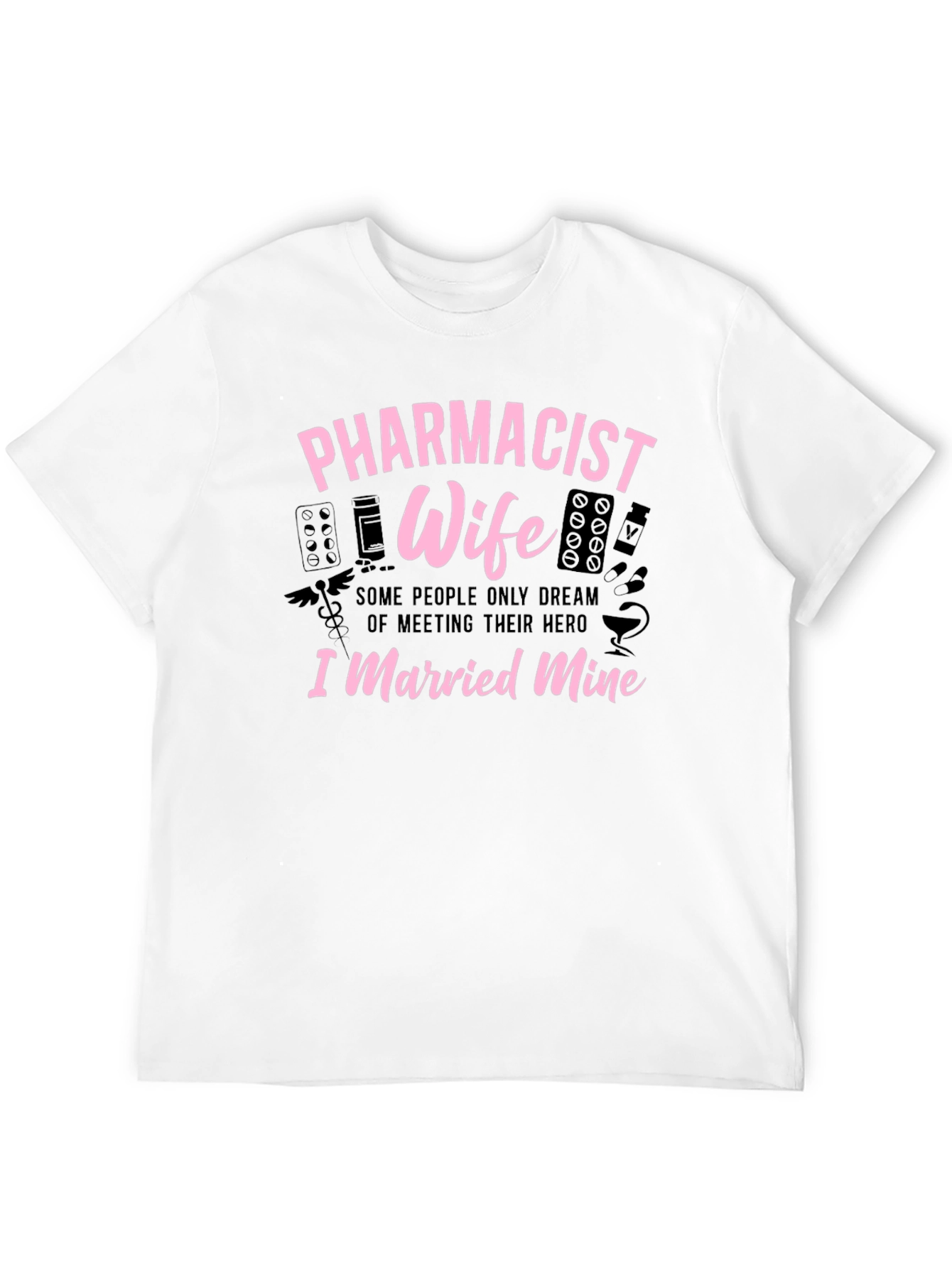Pharmacist Wife Graphic T-Shirt
