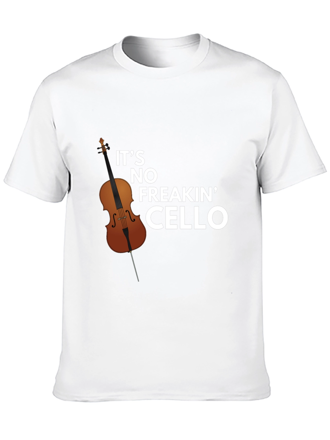 Funny Its No Freakin Cello Graphic Tee