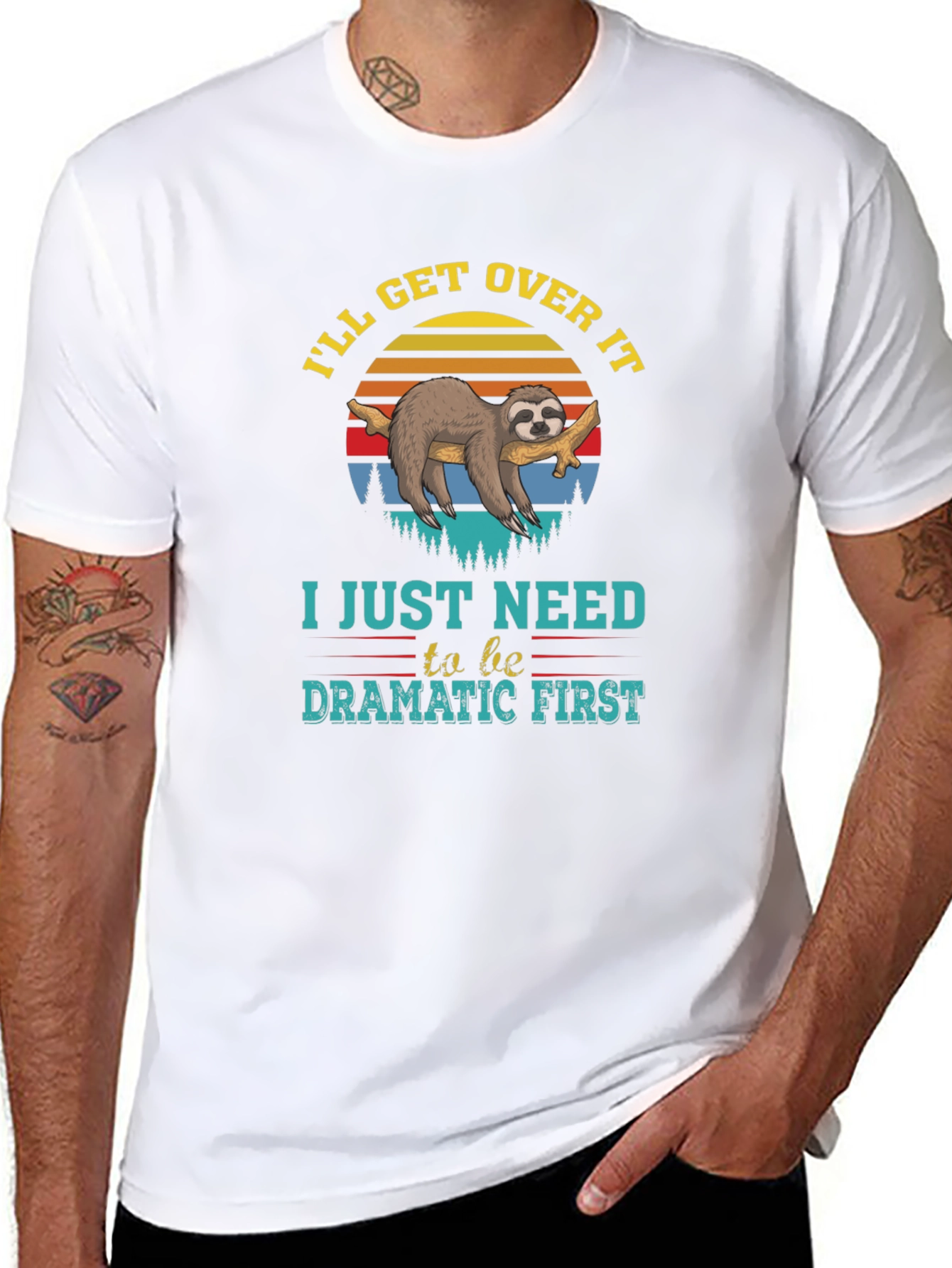 Dramatic Sloth T-Shirt - Ill Get Over It