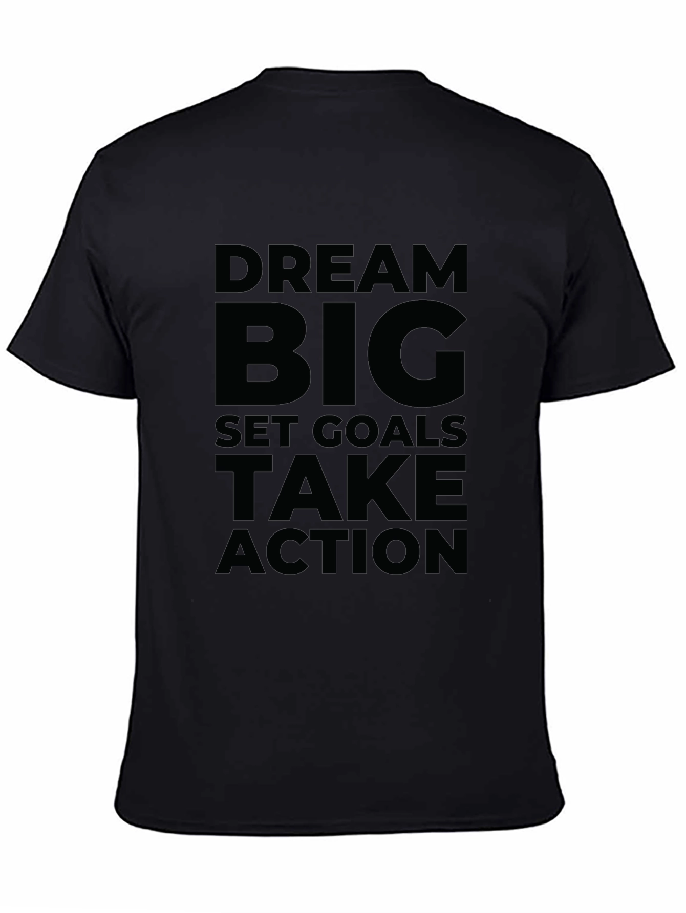 Dream Big Graphic Tee - Motivational Black T-Shirt
