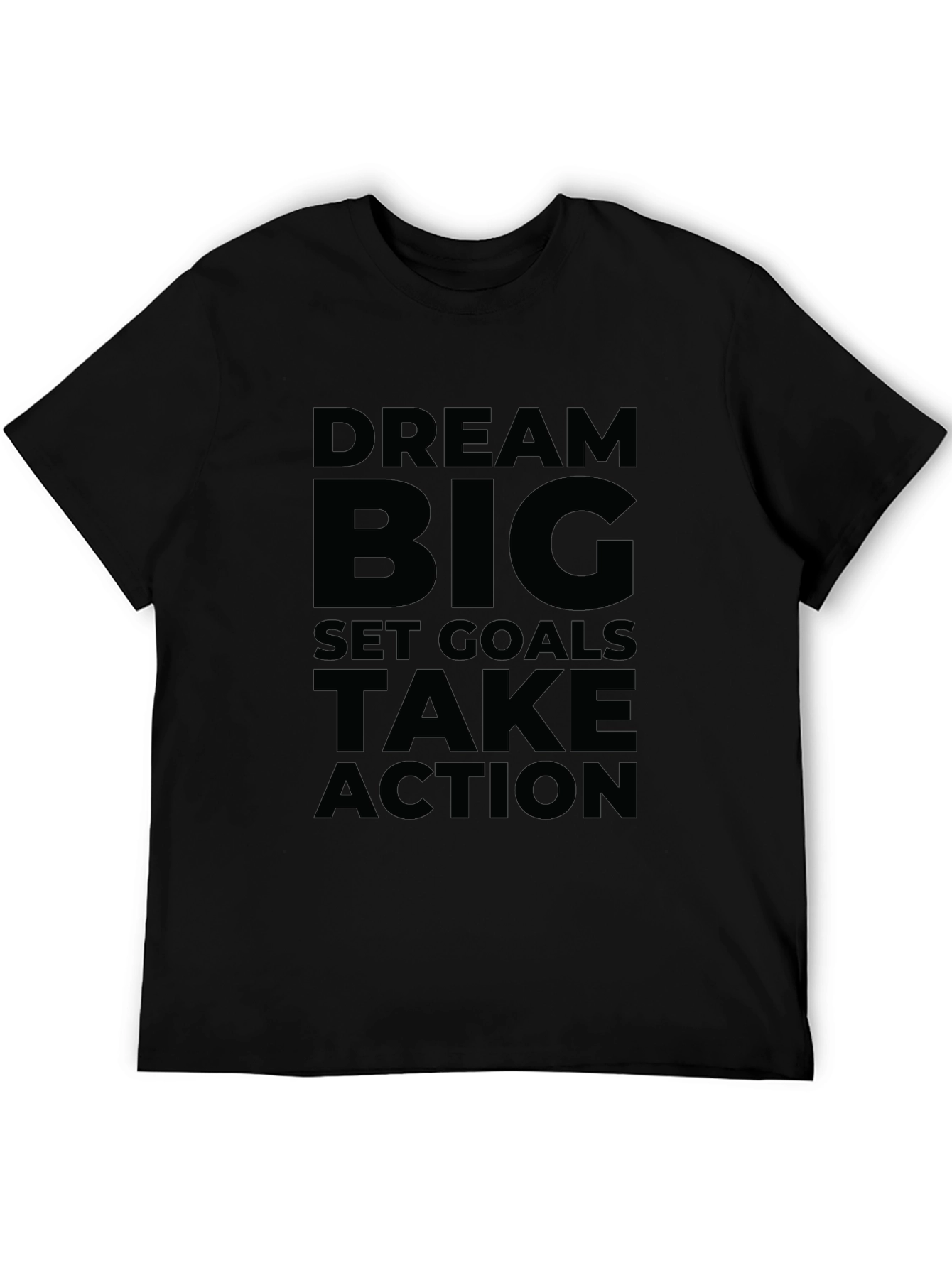 Dream Big Graphic Tee - Motivational Black T-Shirt