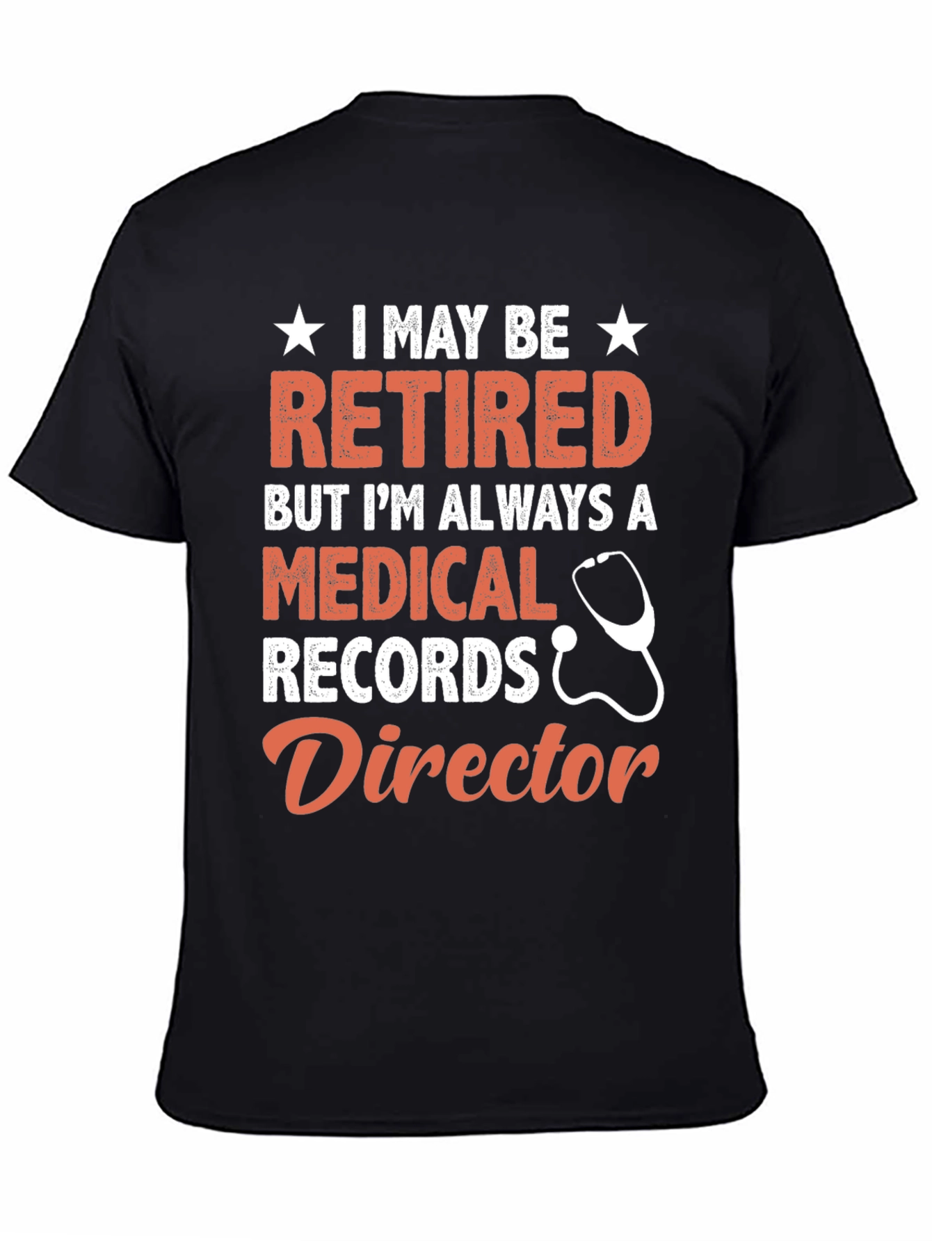 Retired Medical Records Director T-Shirt