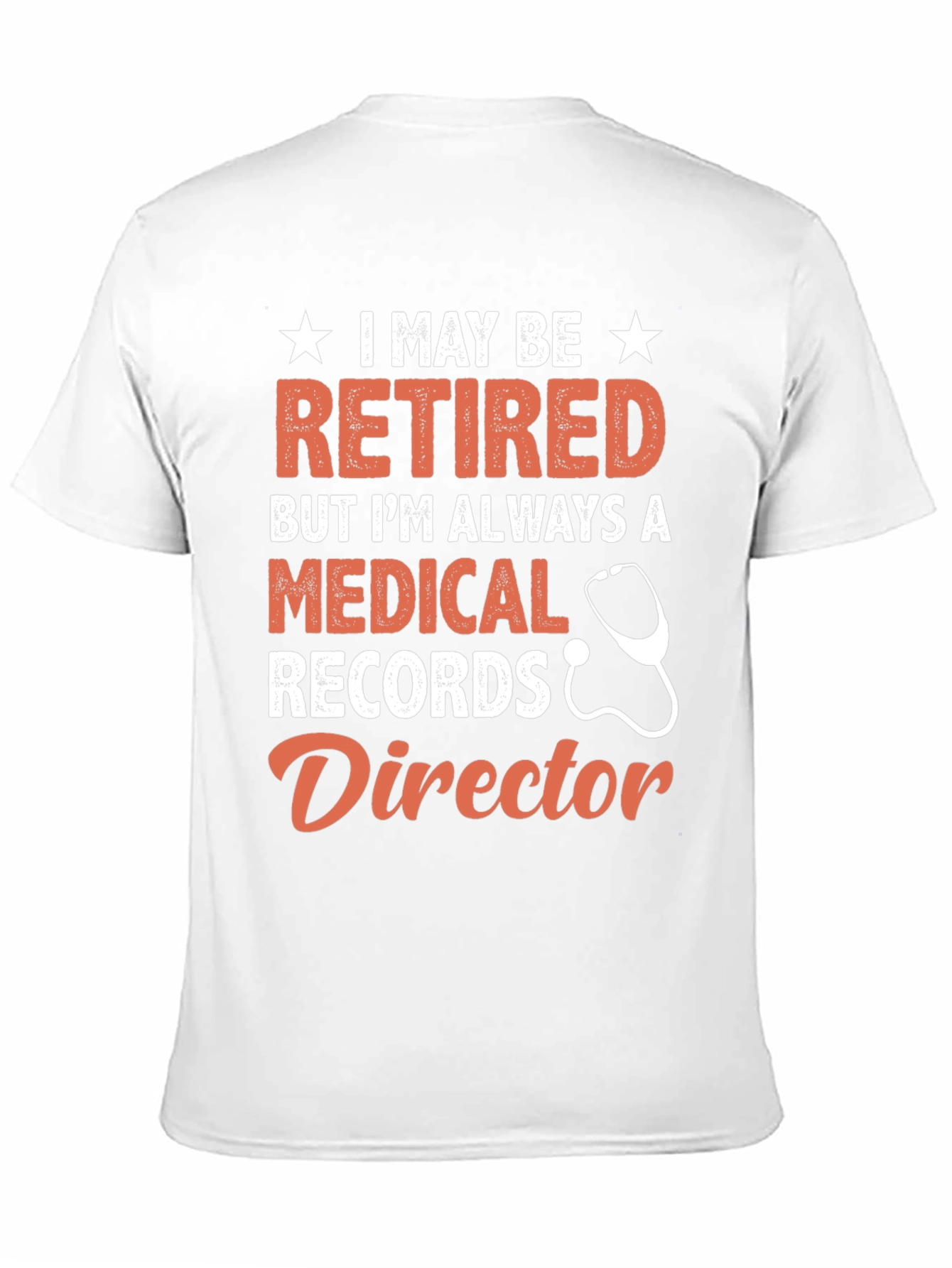 Retired Medical Records Director T-Shirt