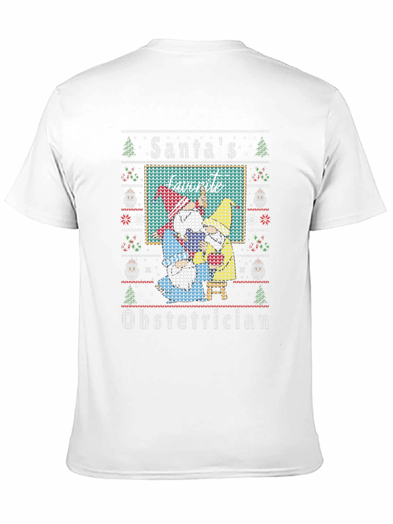 Santas Favorite Obstetrician Ugly Christmas Sweater T-Shirt