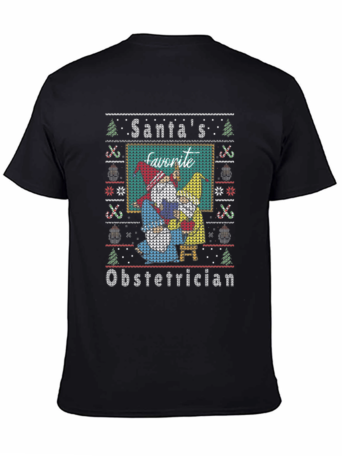 Santas Favorite Obstetrician Ugly Christmas Sweater T-Shirt
