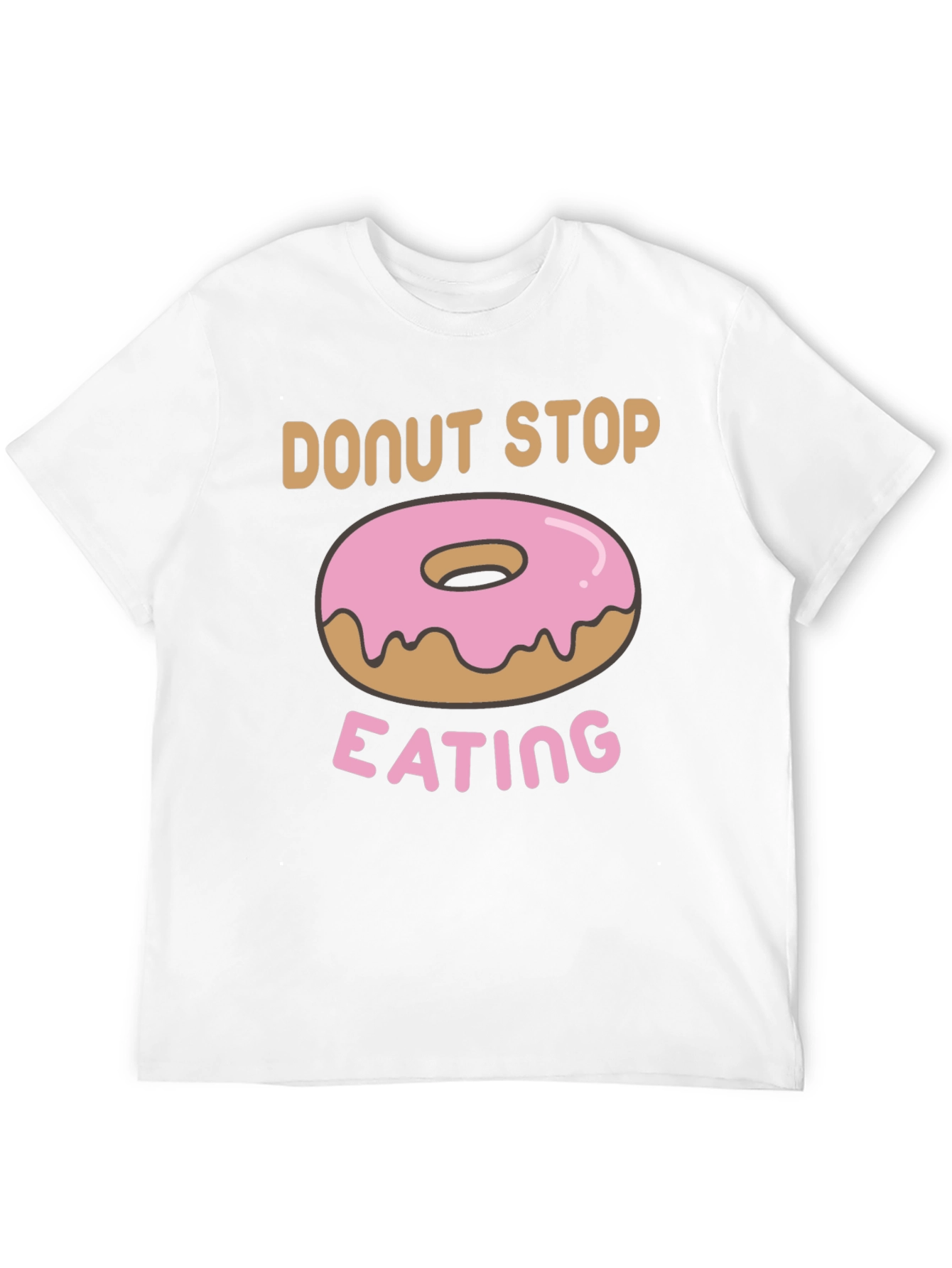 Donut Stop Eating Graphic T-Shirt