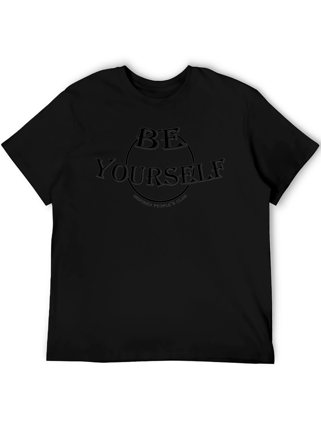 Be Yourself Graphic T-Shirt - Inspired Peoples Club