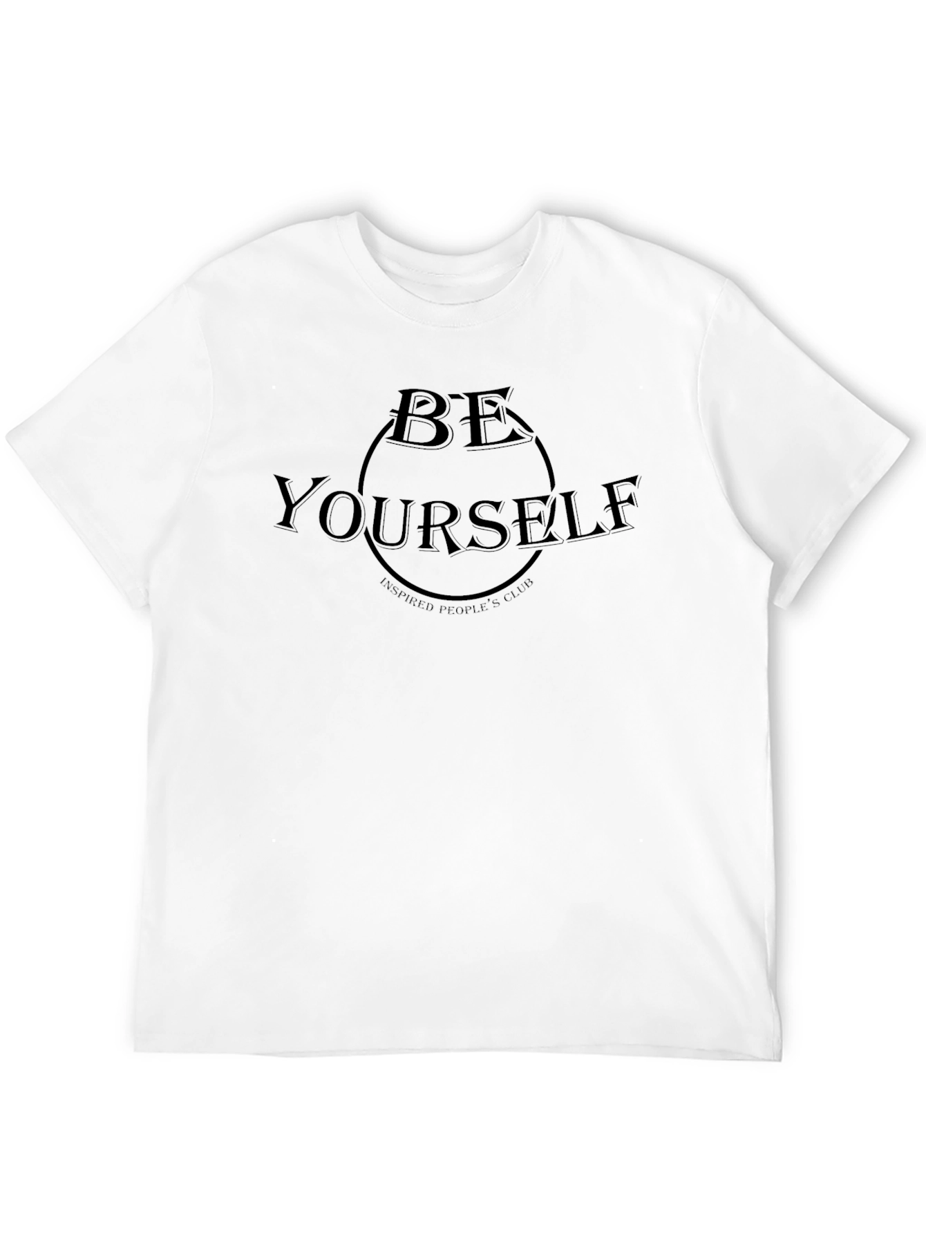Be Yourself Graphic T-Shirt - Inspired Peoples Club
