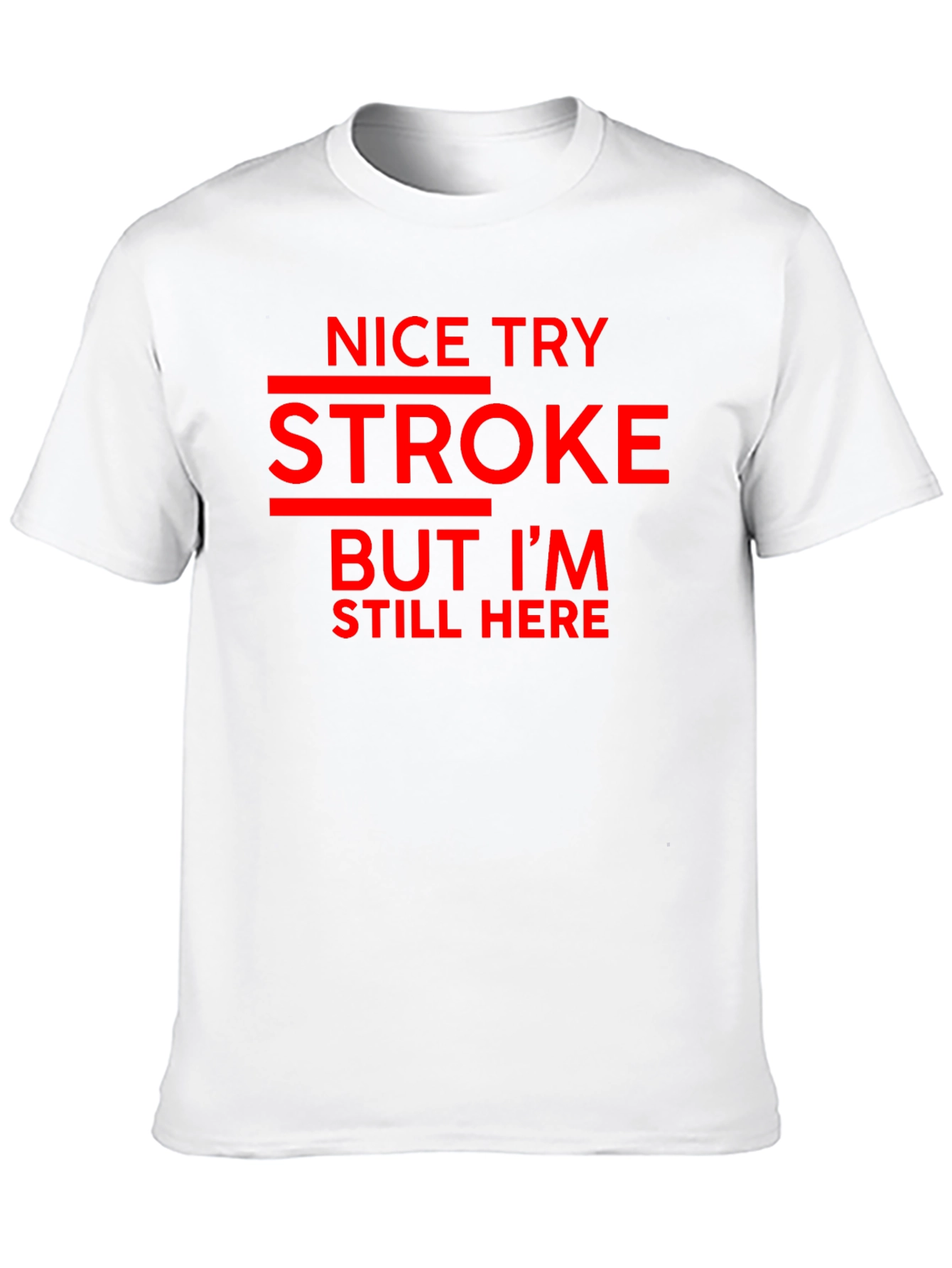 Funny Stroke Survivor Graphic Tee