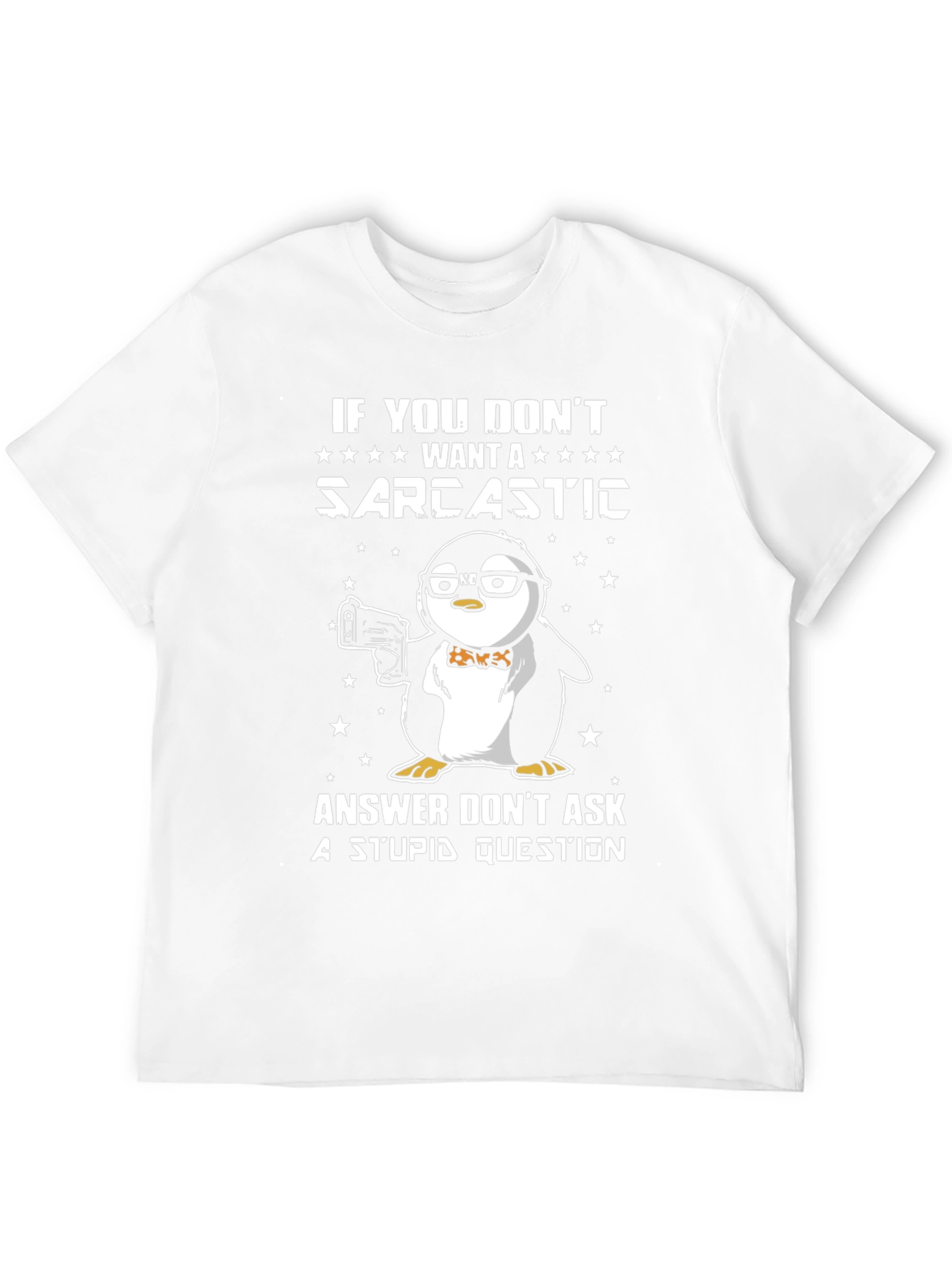 Sarcastic Penguin T-Shirt - Funny Graphic Tee