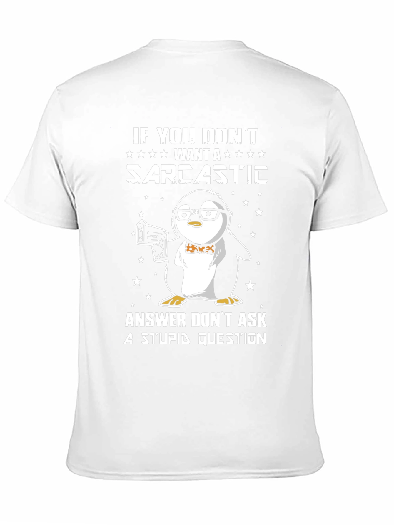 Sarcastic Penguin T-Shirt - Funny Graphic Tee