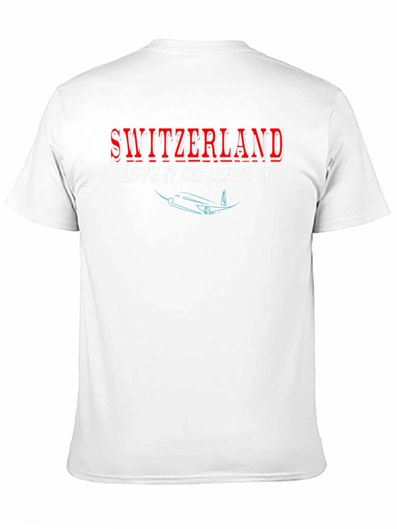 Switzerland Love it or Leave it T-Shirt