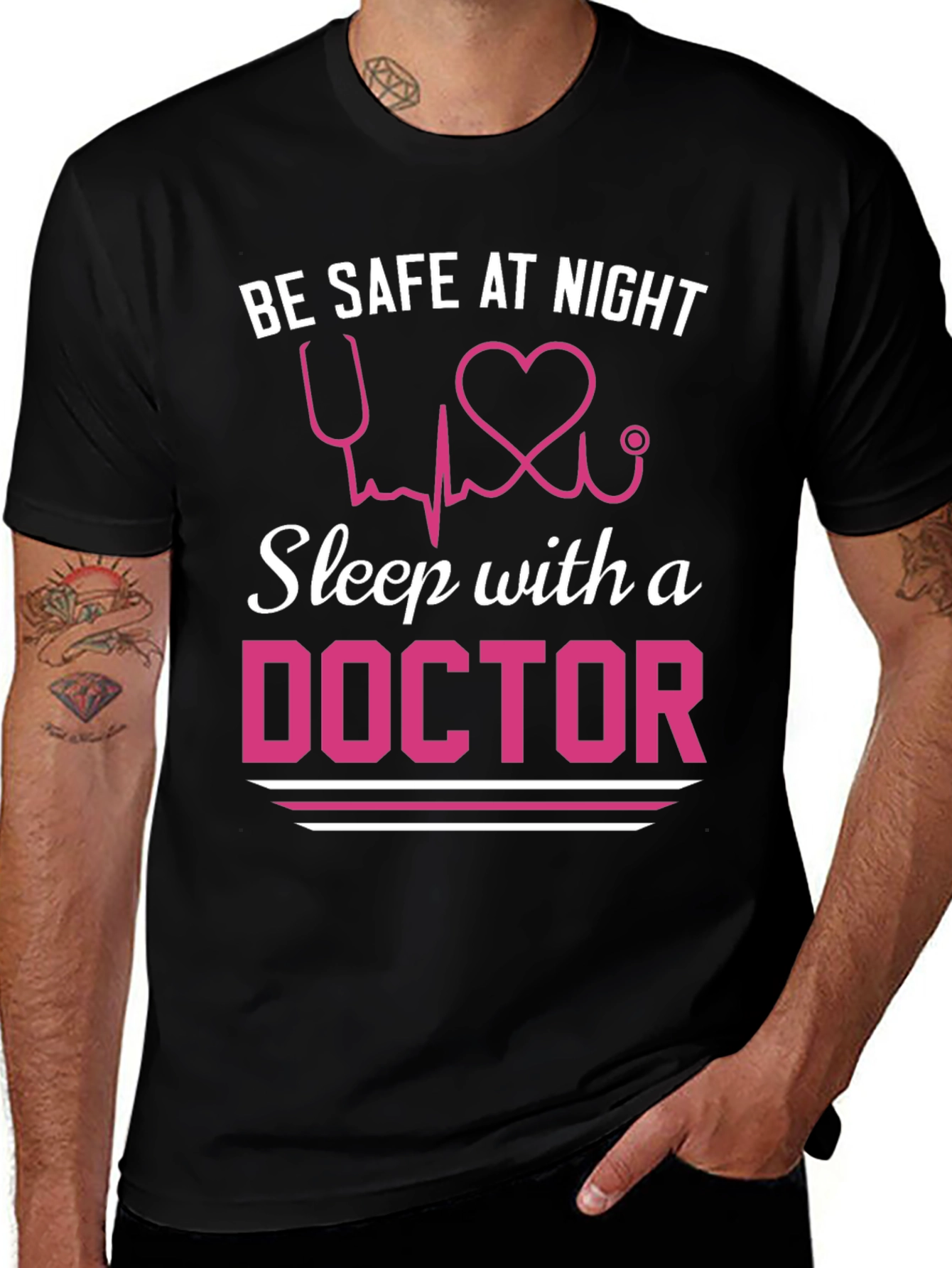 Be Safe Sleep with a Doctor T-Shirt