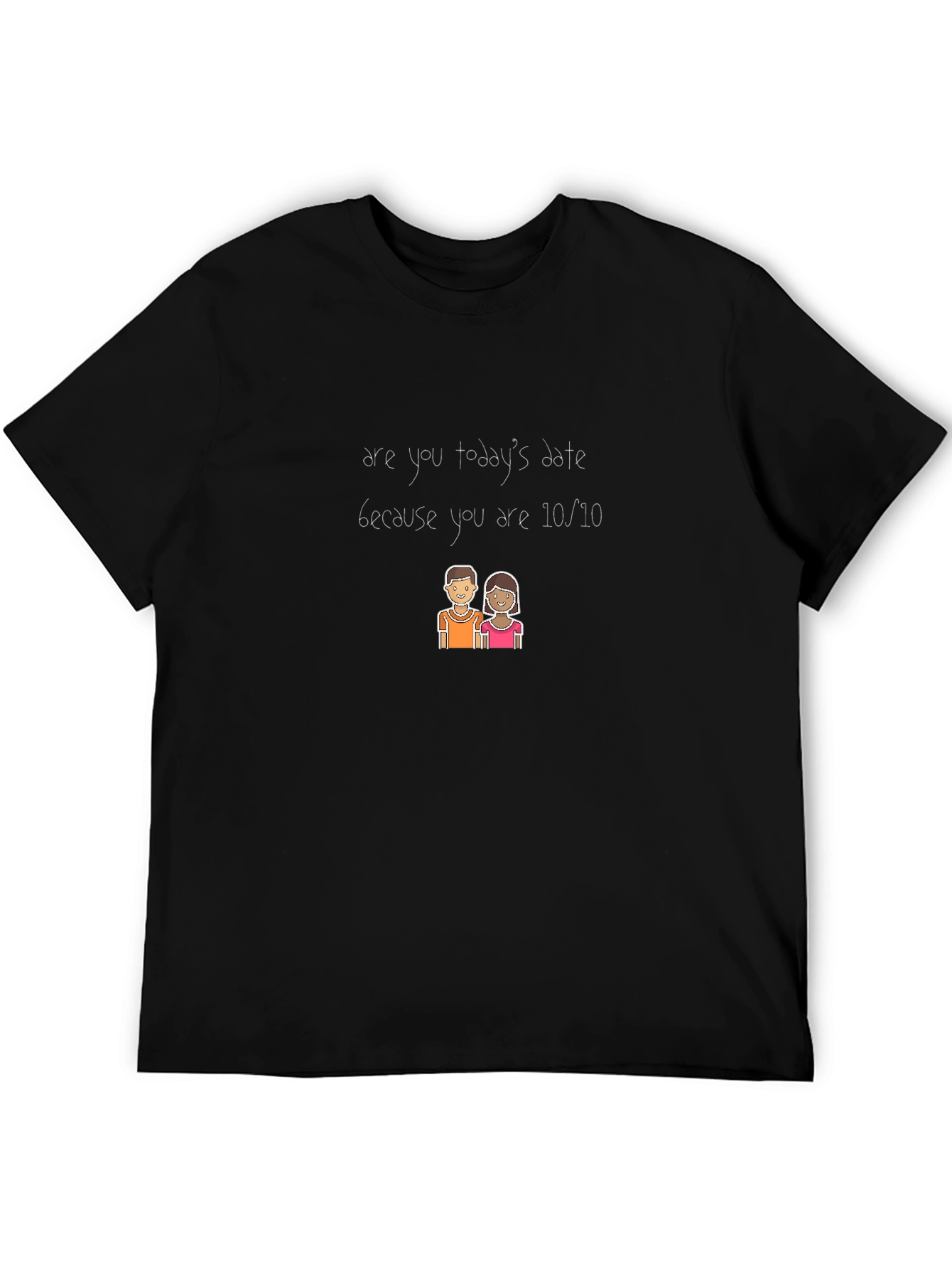 Funny 10/10 Date Black T-Shirt