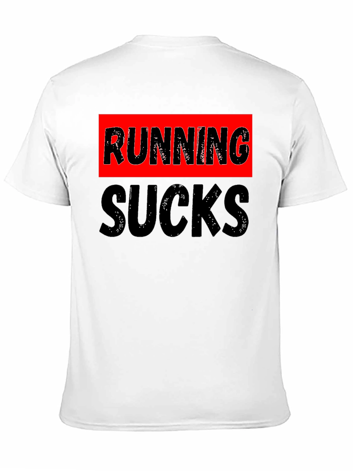 Running Sucks Graphic Tee - Funny Workout Shirt