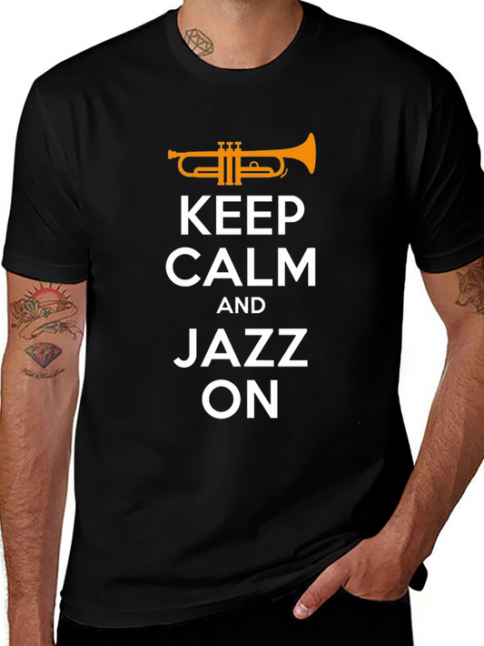 Keep Calm Jazz On T-Shirt