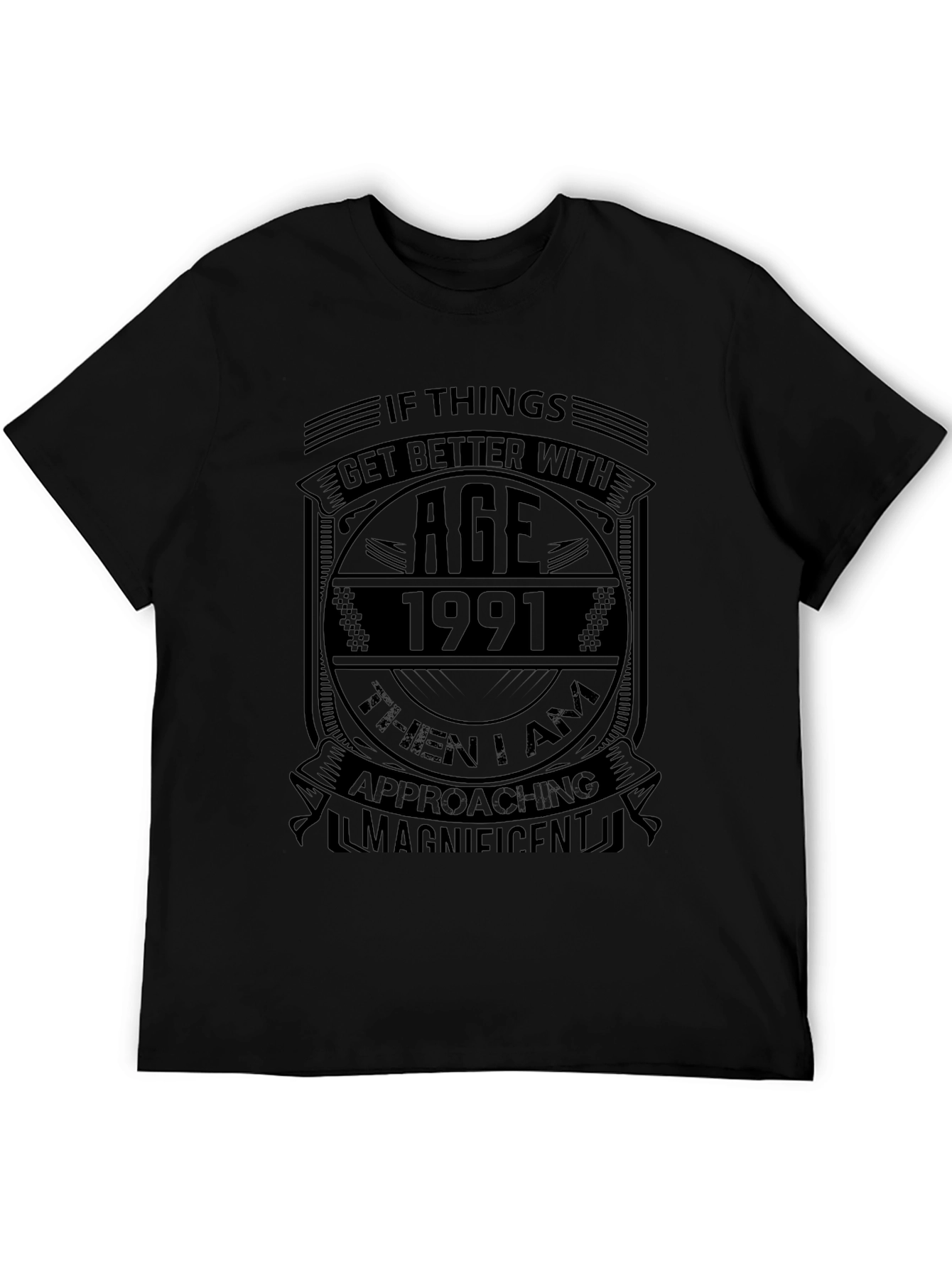 Age 1991 Magnificent Black T-Shirt