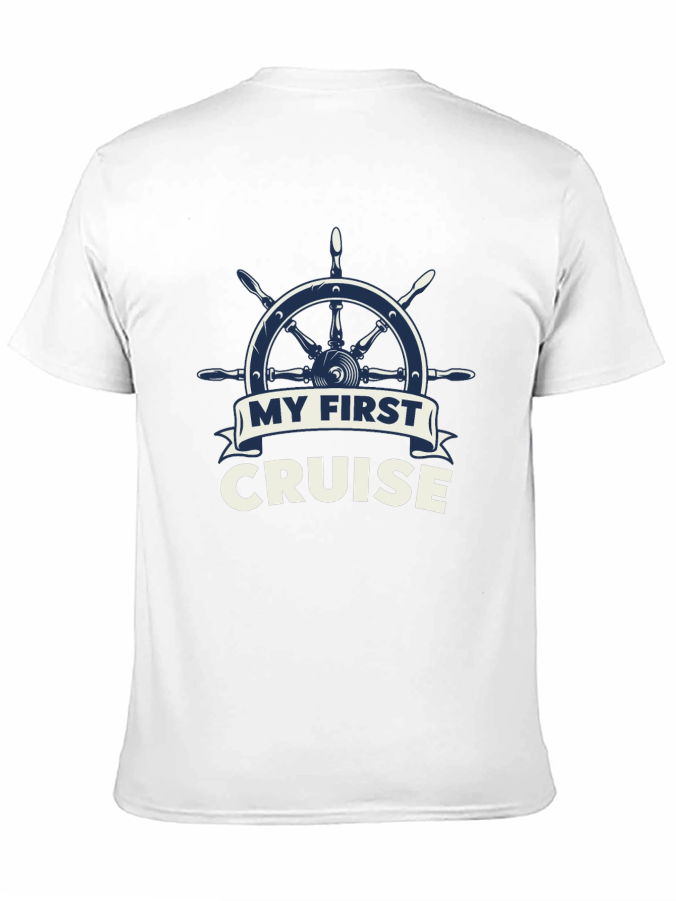 My First Cruise T-Shirt - Nautical Wheel Design
