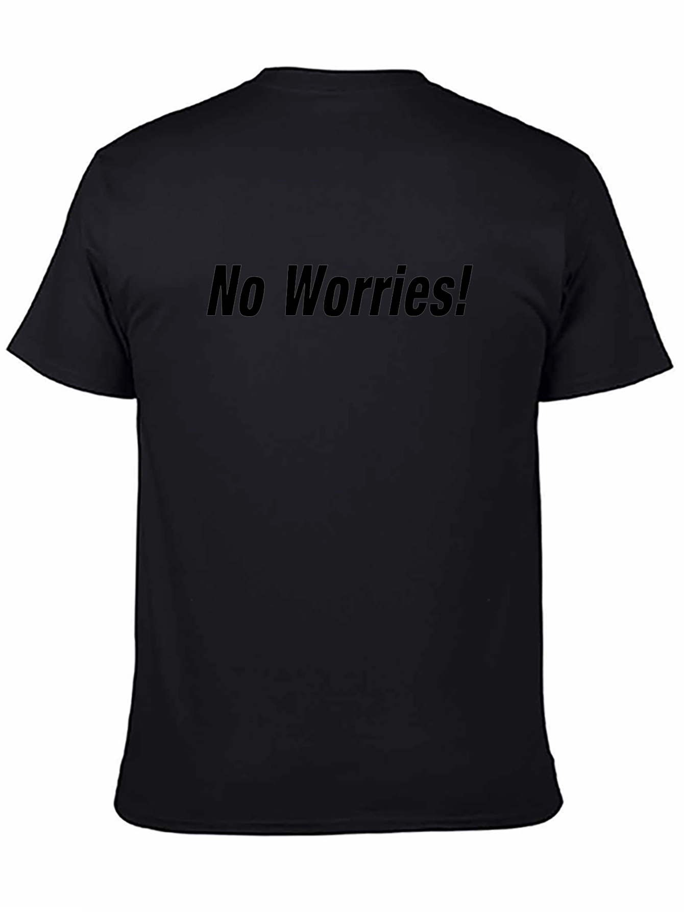 No Worries! Black Crew Neck T-Shirt