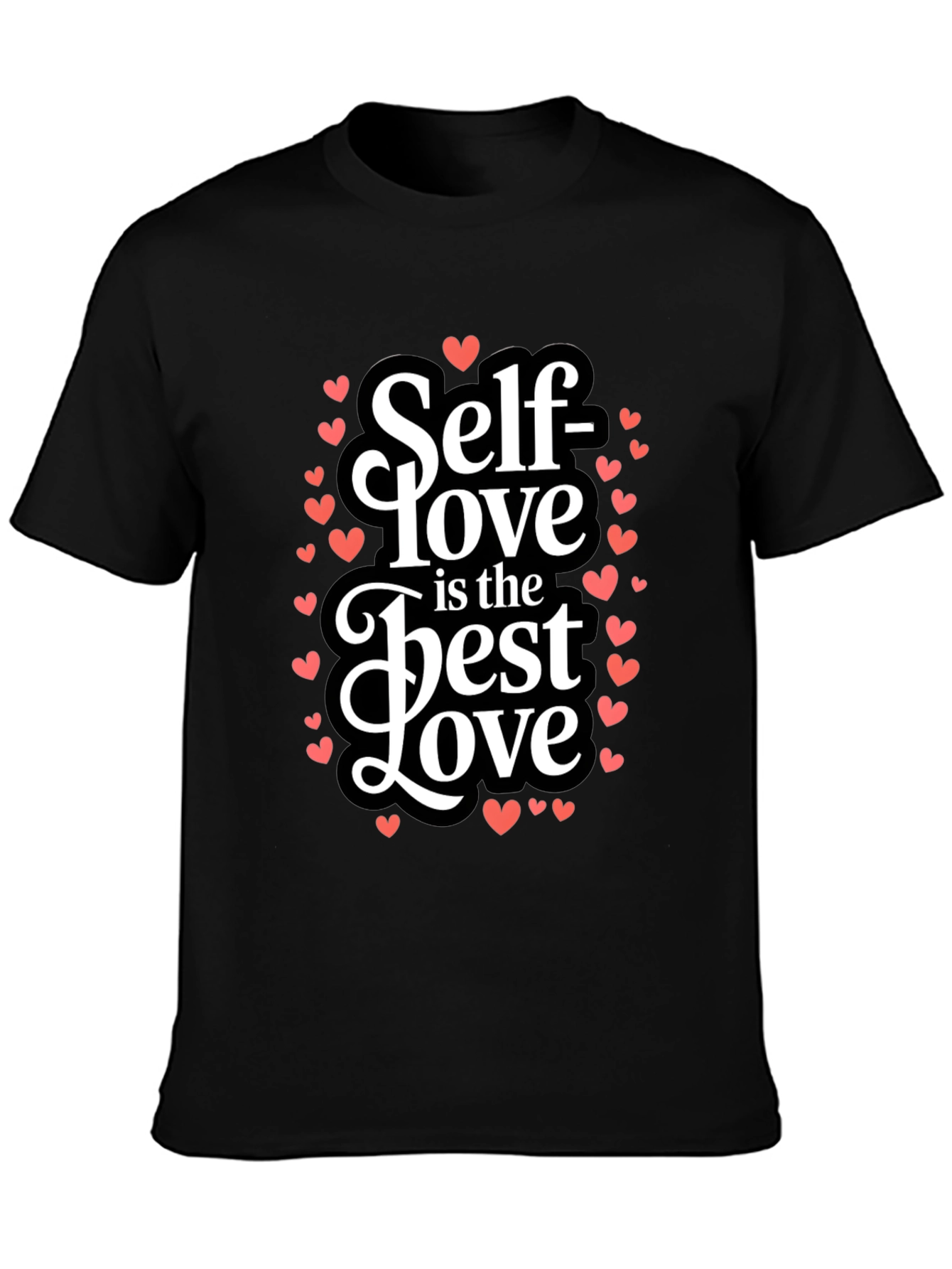 Self Love is the Best Love T-Shirt
