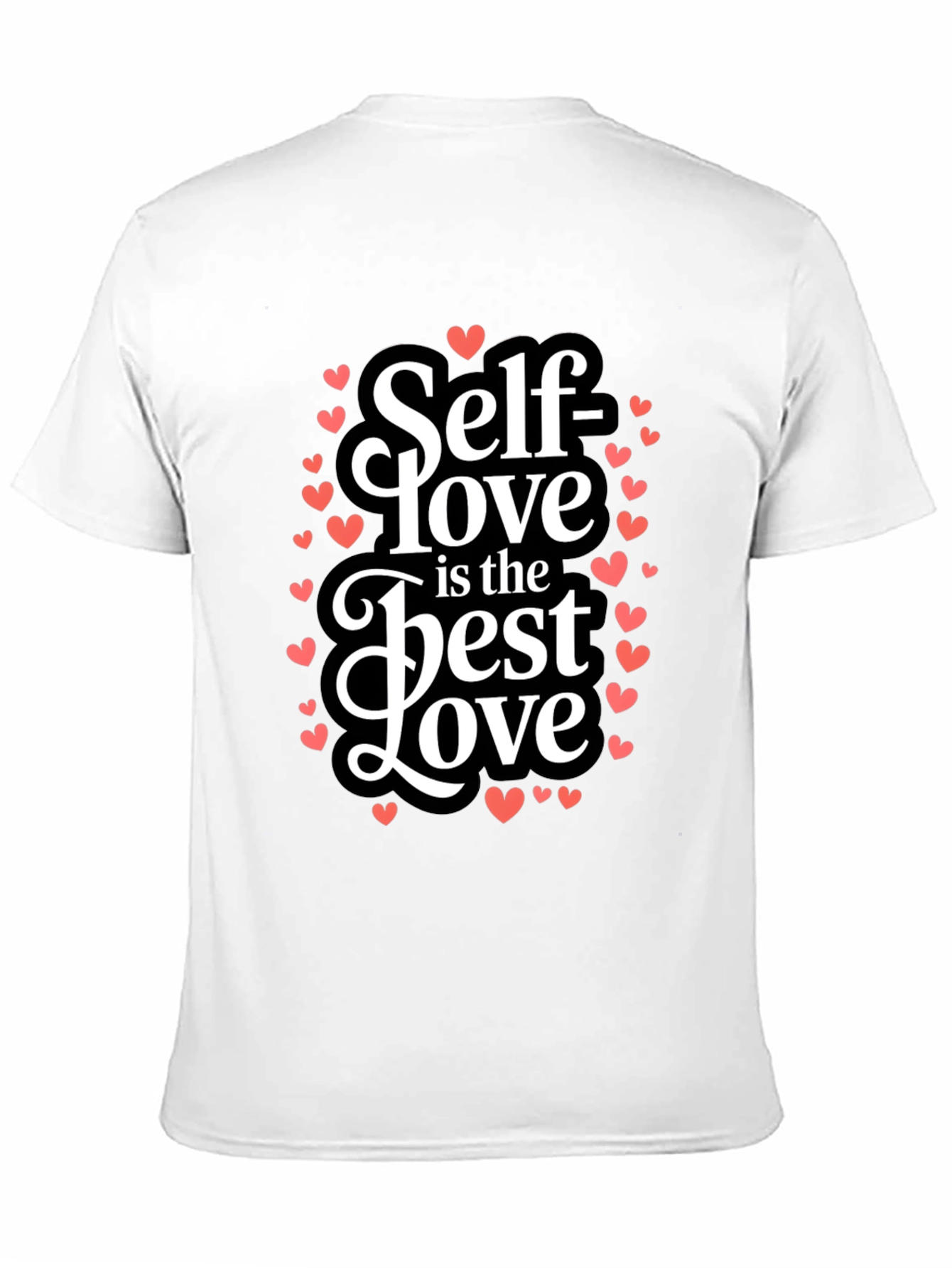Self Love is the Best Love T-Shirt