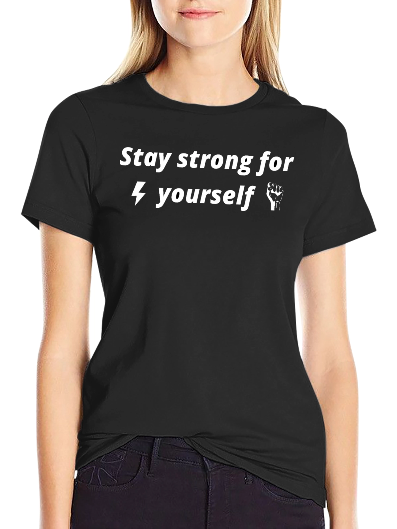 Stay Strong T-Shirt - Motivational Graphic Tee