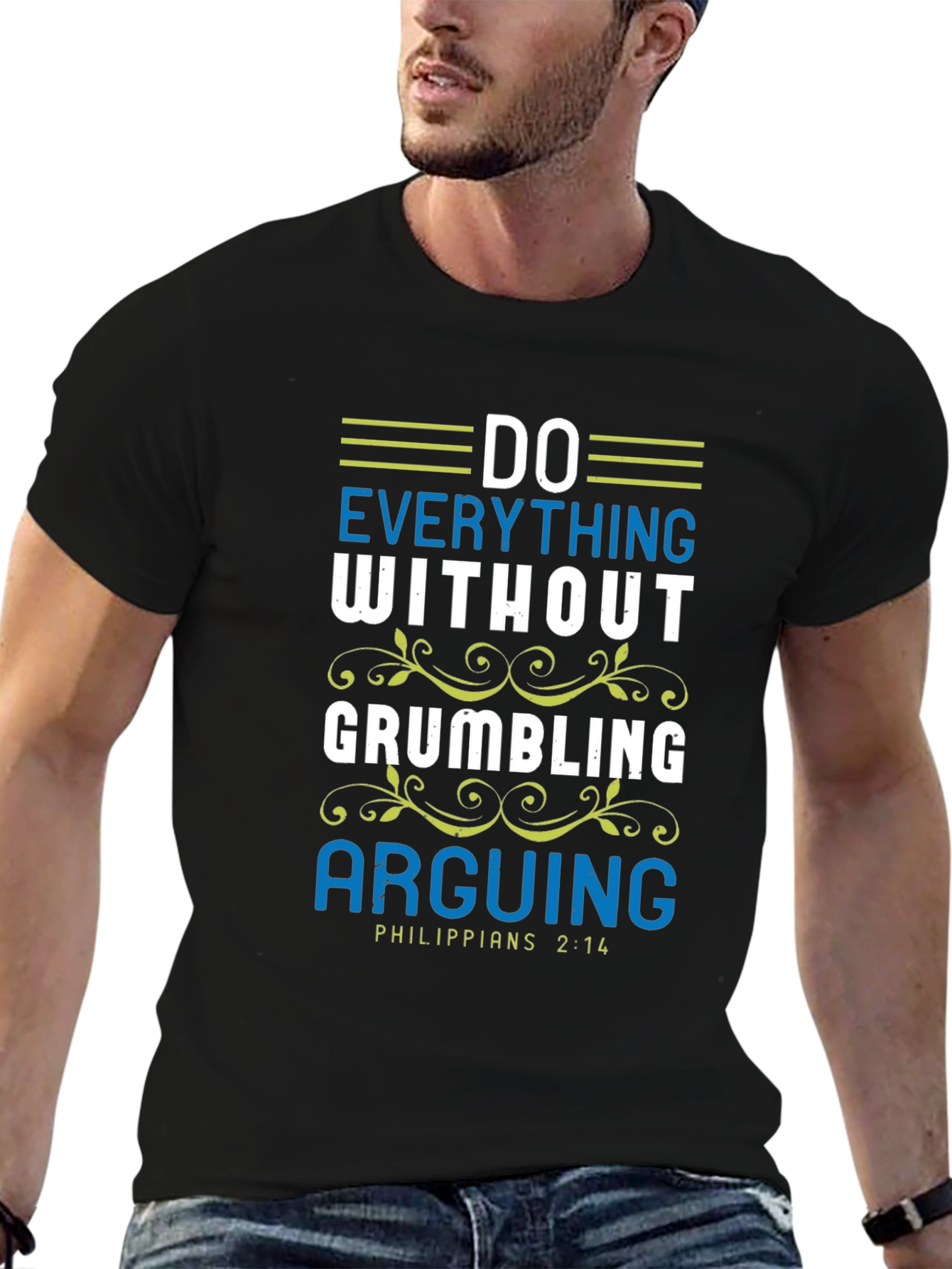 Do Everything Without Grumbling T-Shirt