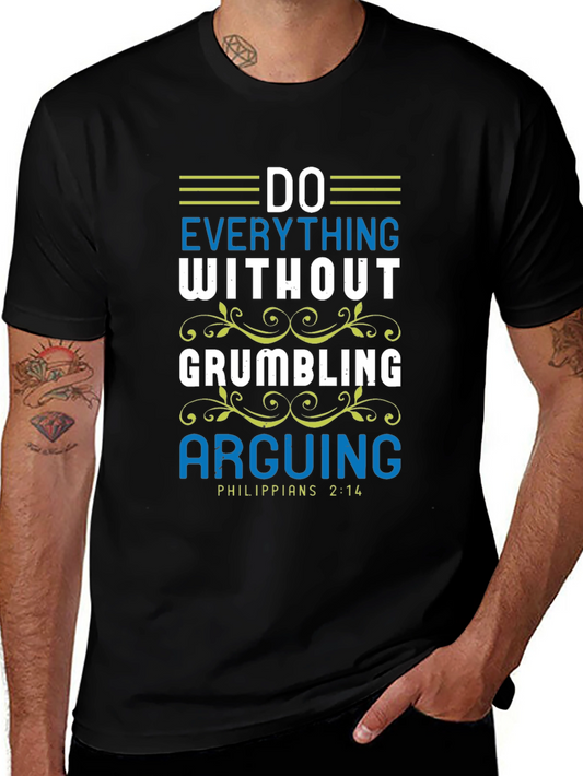 Do Everything Without Grumbling T-Shirt
