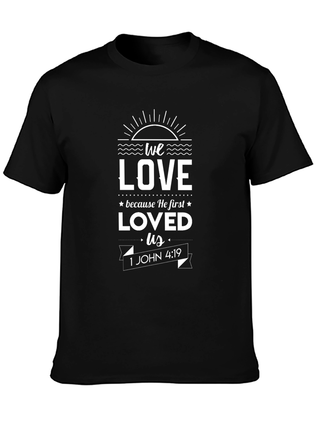 We Love Bible Verse Graphic T-Shirt