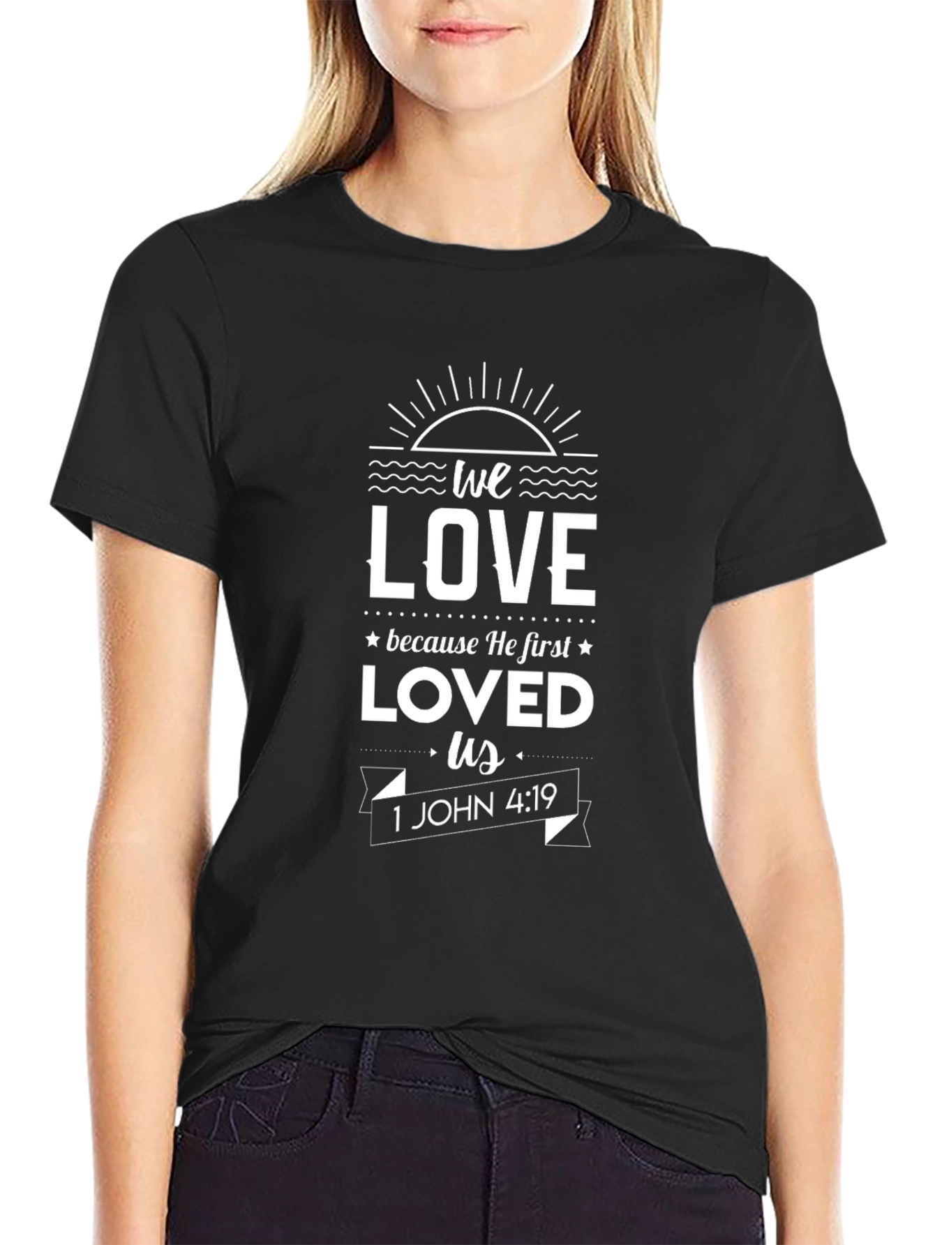 We Love Bible Verse Graphic T-Shirt