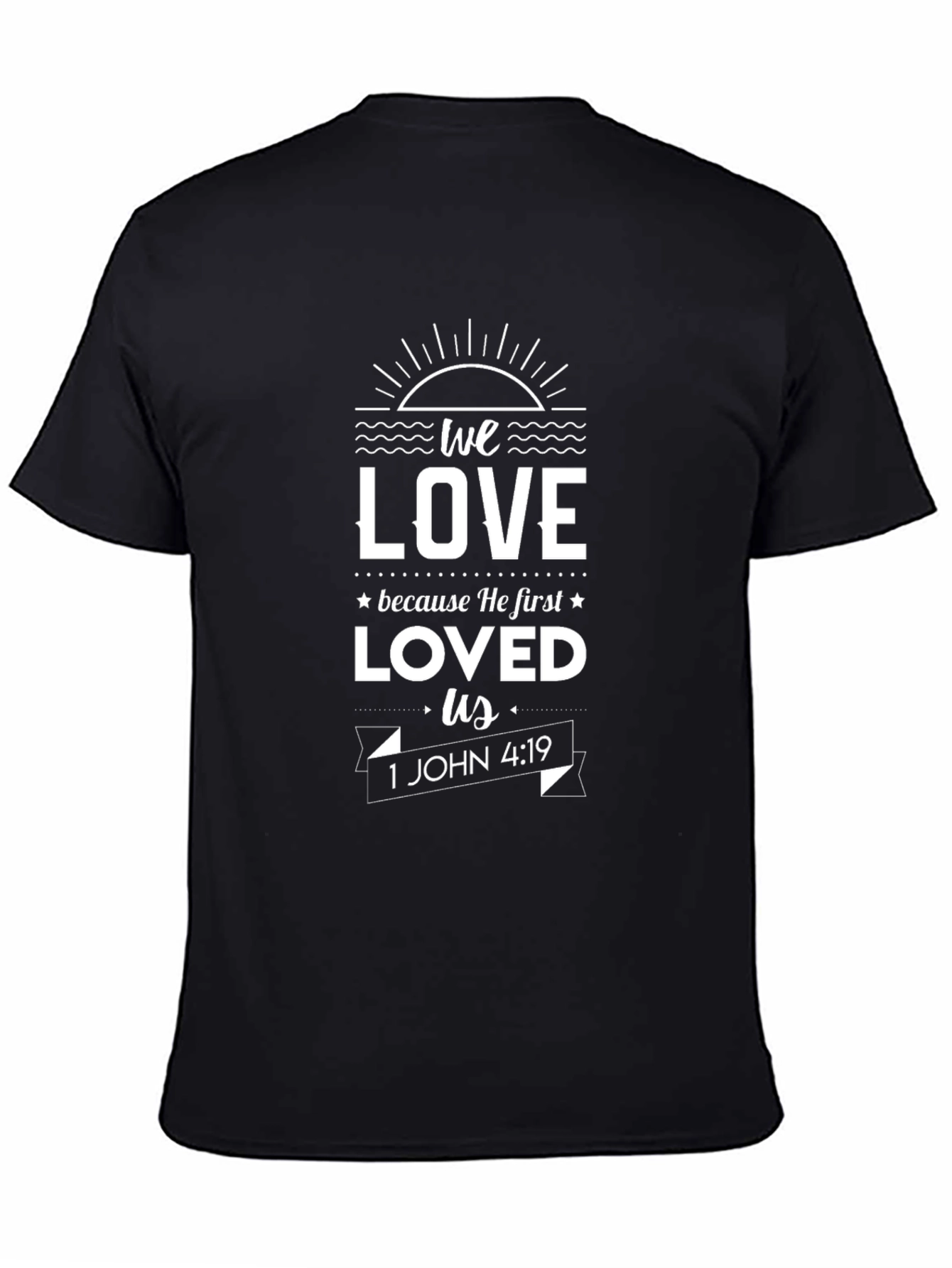 We Love Bible Verse Graphic T-Shirt