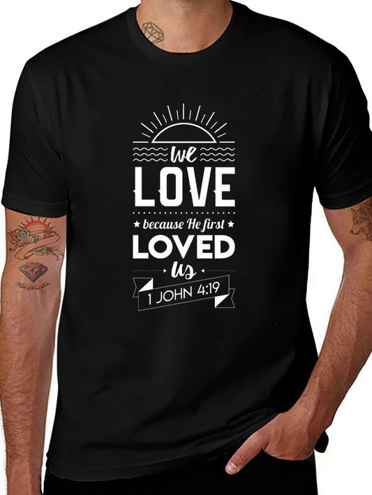 We Love Bible Verse Graphic T-Shirt
