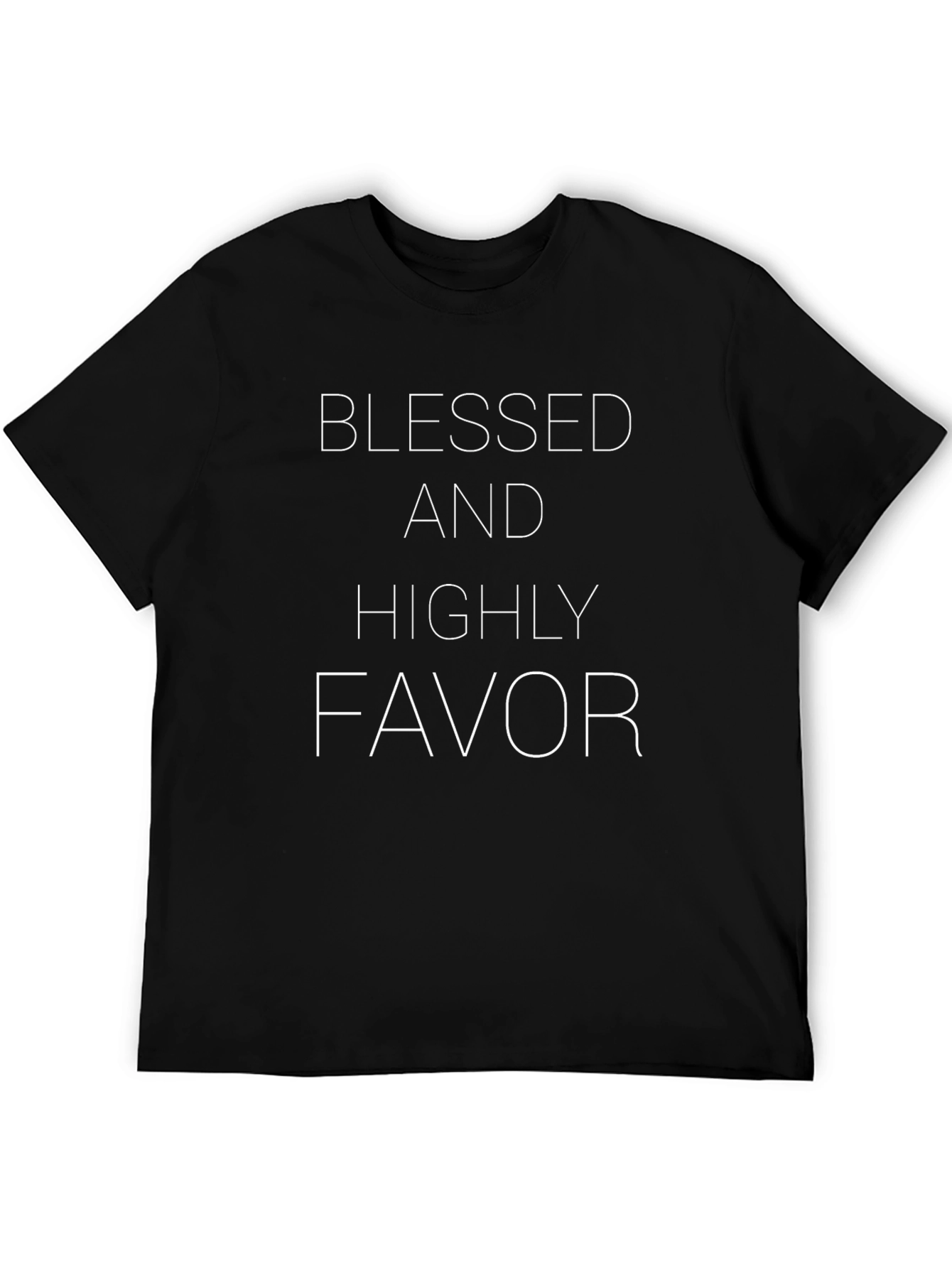 Blessed and Highly Favored Black T-Shirt