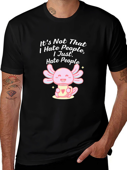 Funny Axolotl Hate People T-Shirt