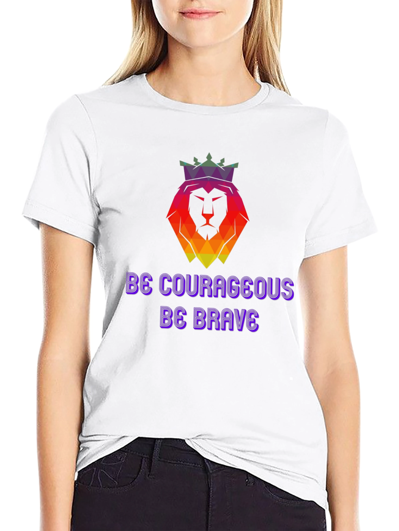 Be Courageous T-Shirt - Lion Crown Design