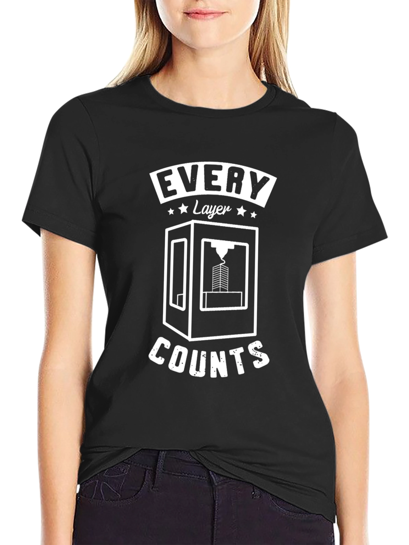 Every Layer Counts 3D Printing T-Shirt
