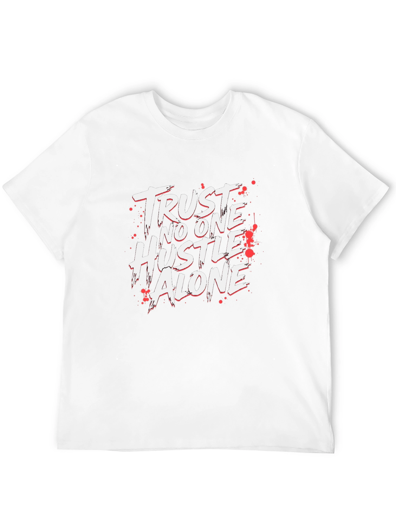 Trust No One Hustle Alone Black T-Shirt