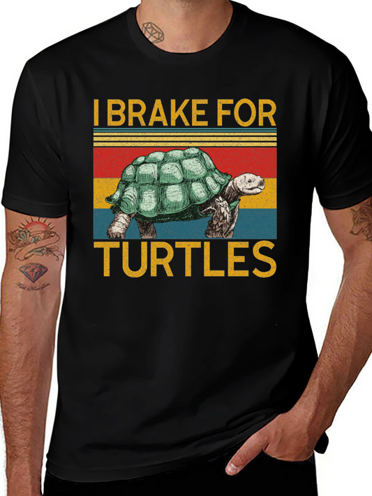 I Brake For Turtles Graphic T-Shirt