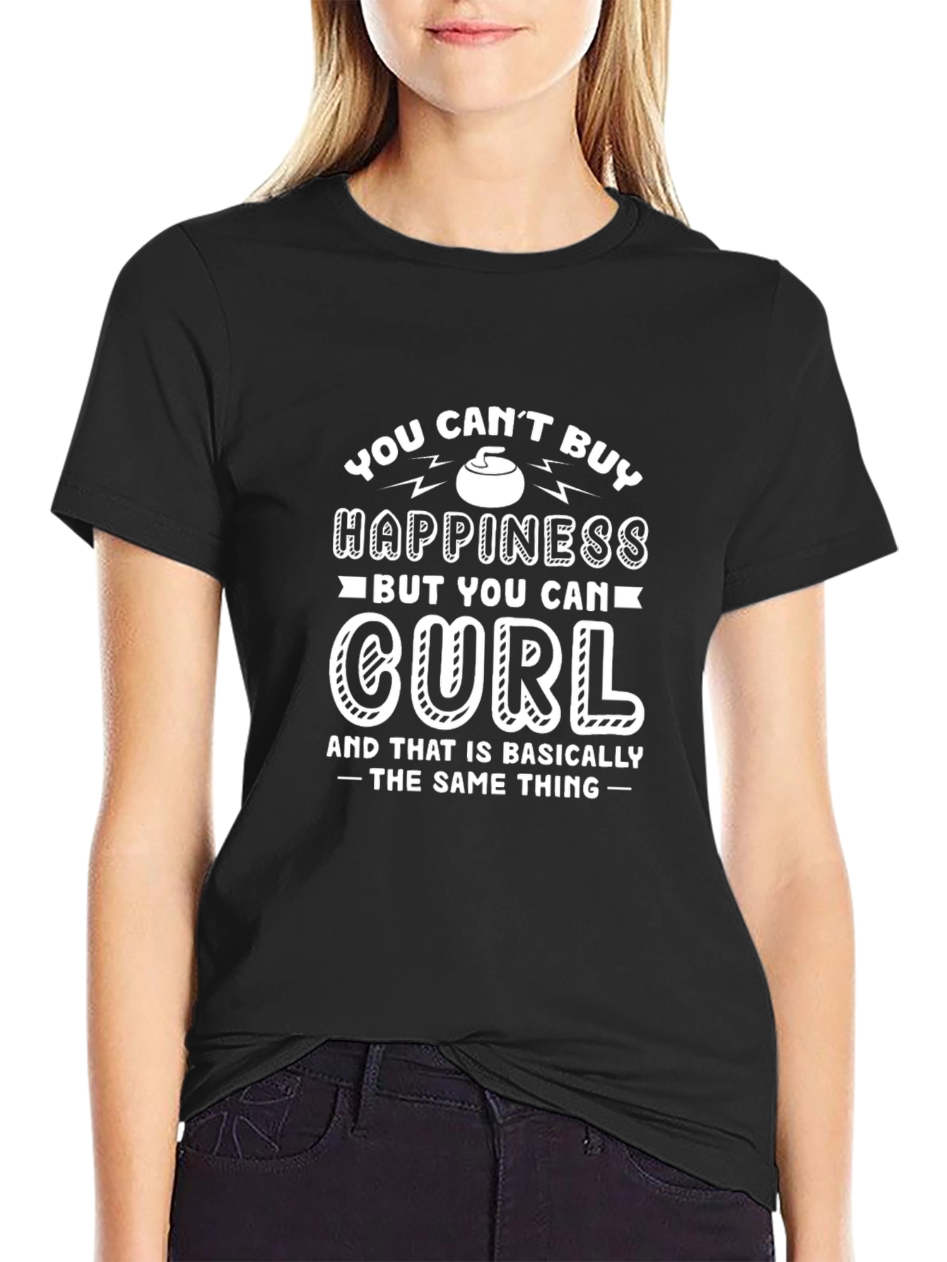 Curling Happiness T-Shirt: You Cant Buy Curl Tee