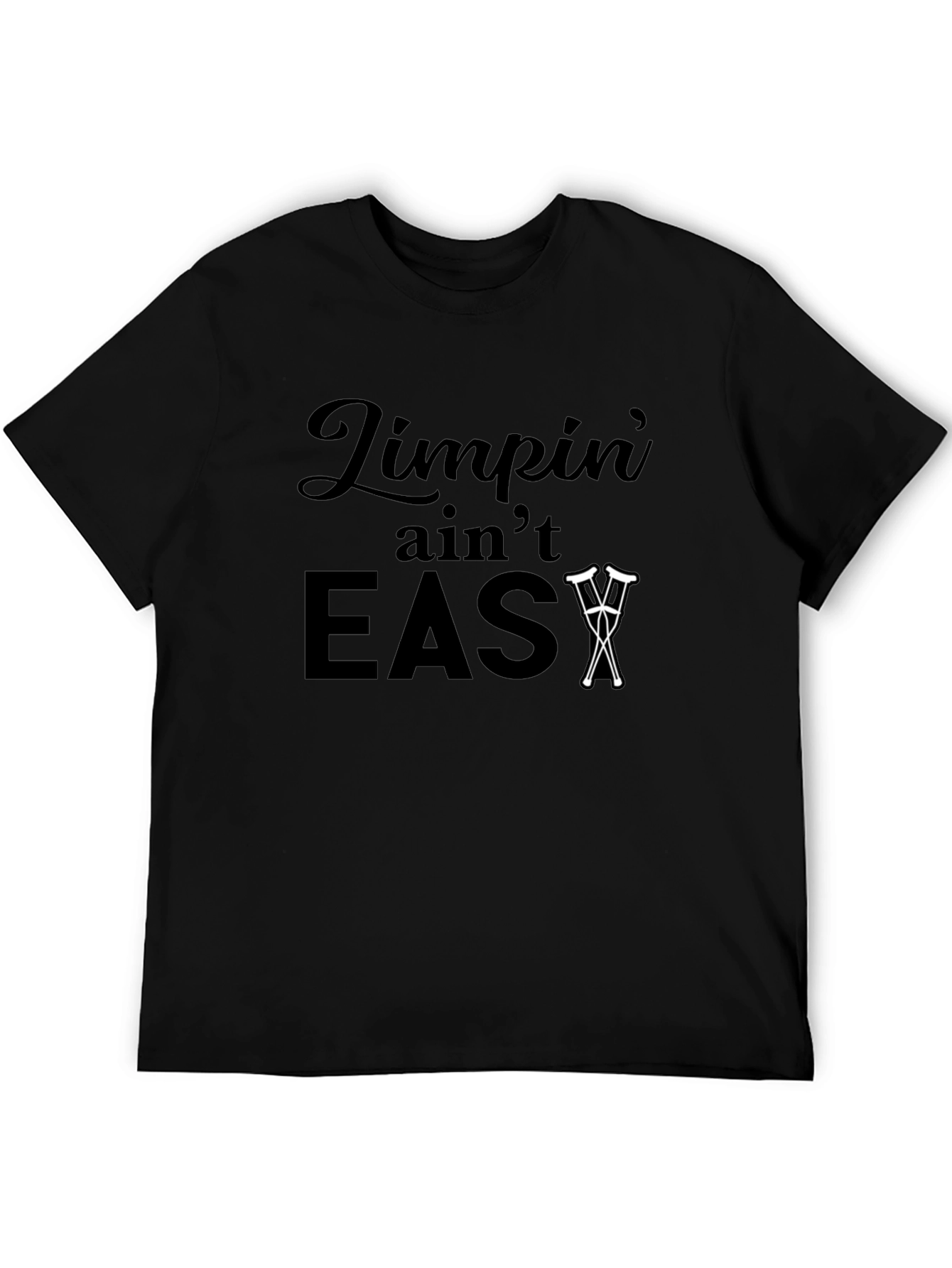 Limpin Aint Easy T-Shirt