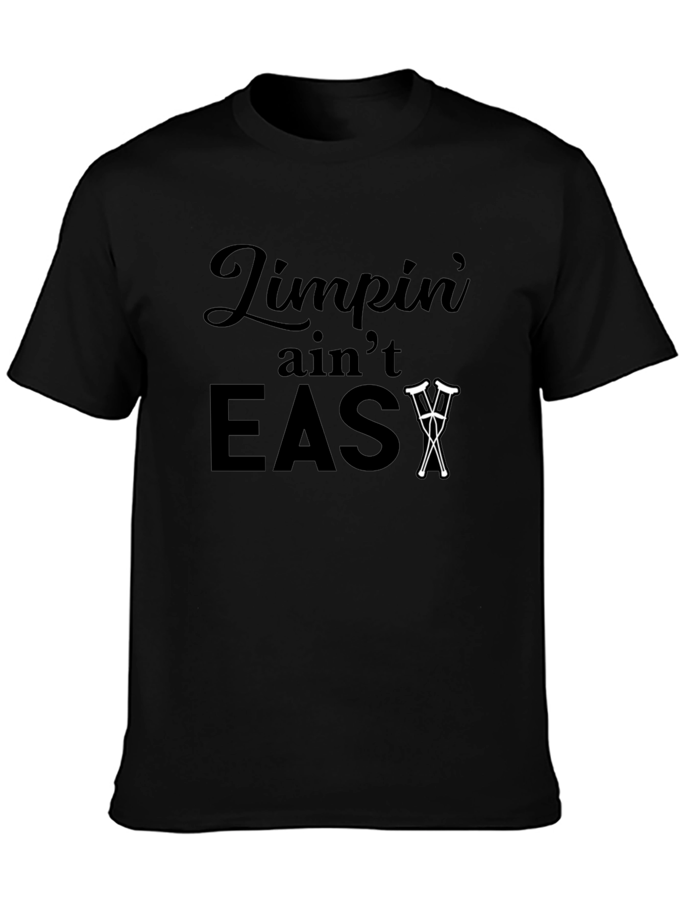 Limpin Aint Easy T-Shirt
