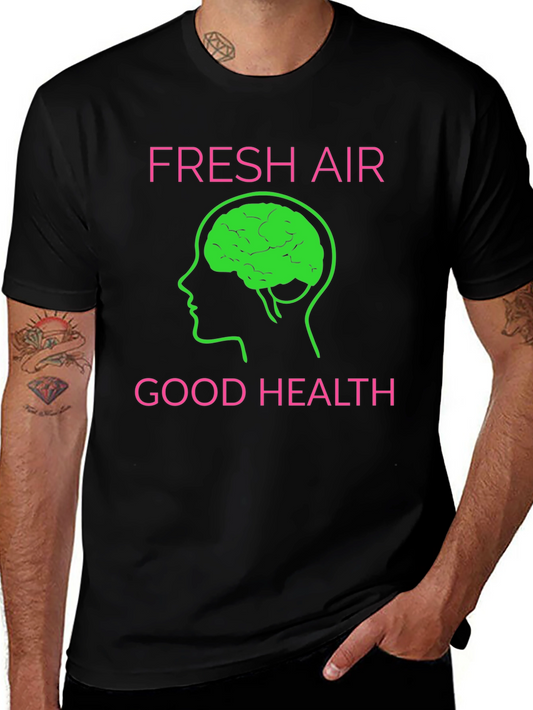 Fresh Air Good Health Graphic T-Shirt