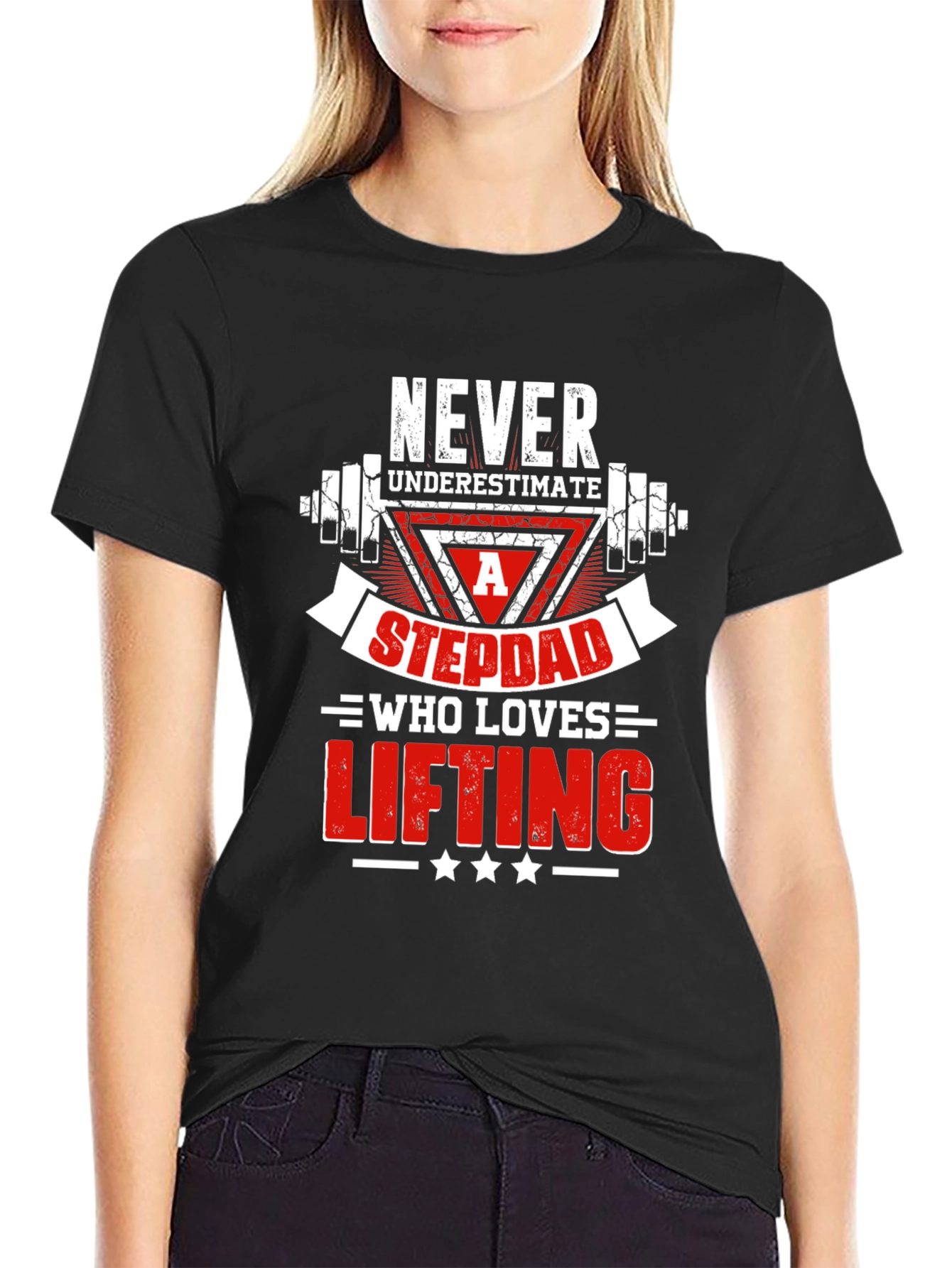 Never Underestimate a Stepdad Who Loves Lifting T-Shirt