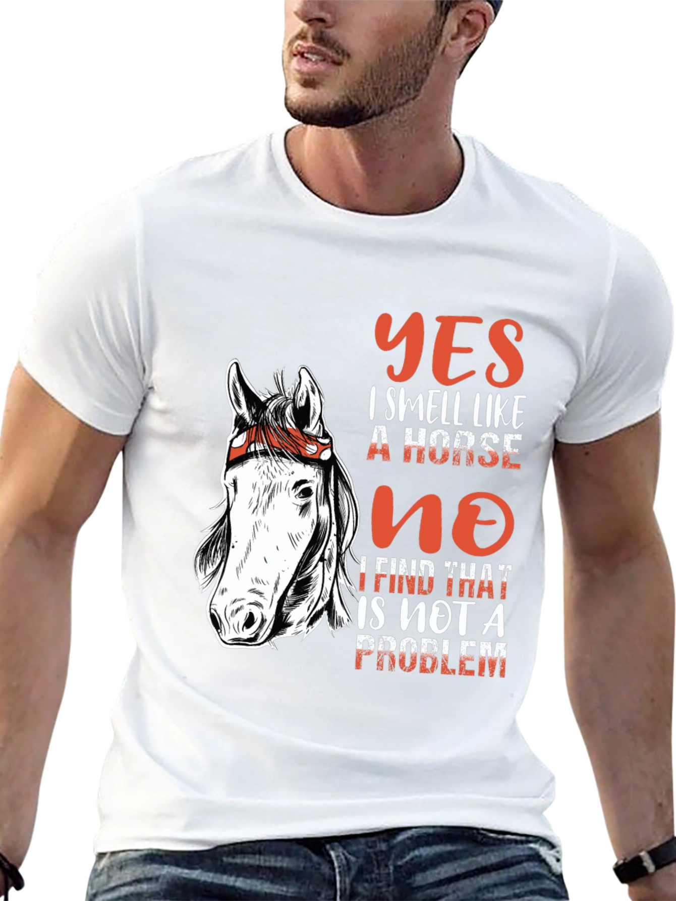 Yes I Smell Like a Horse T-Shirt