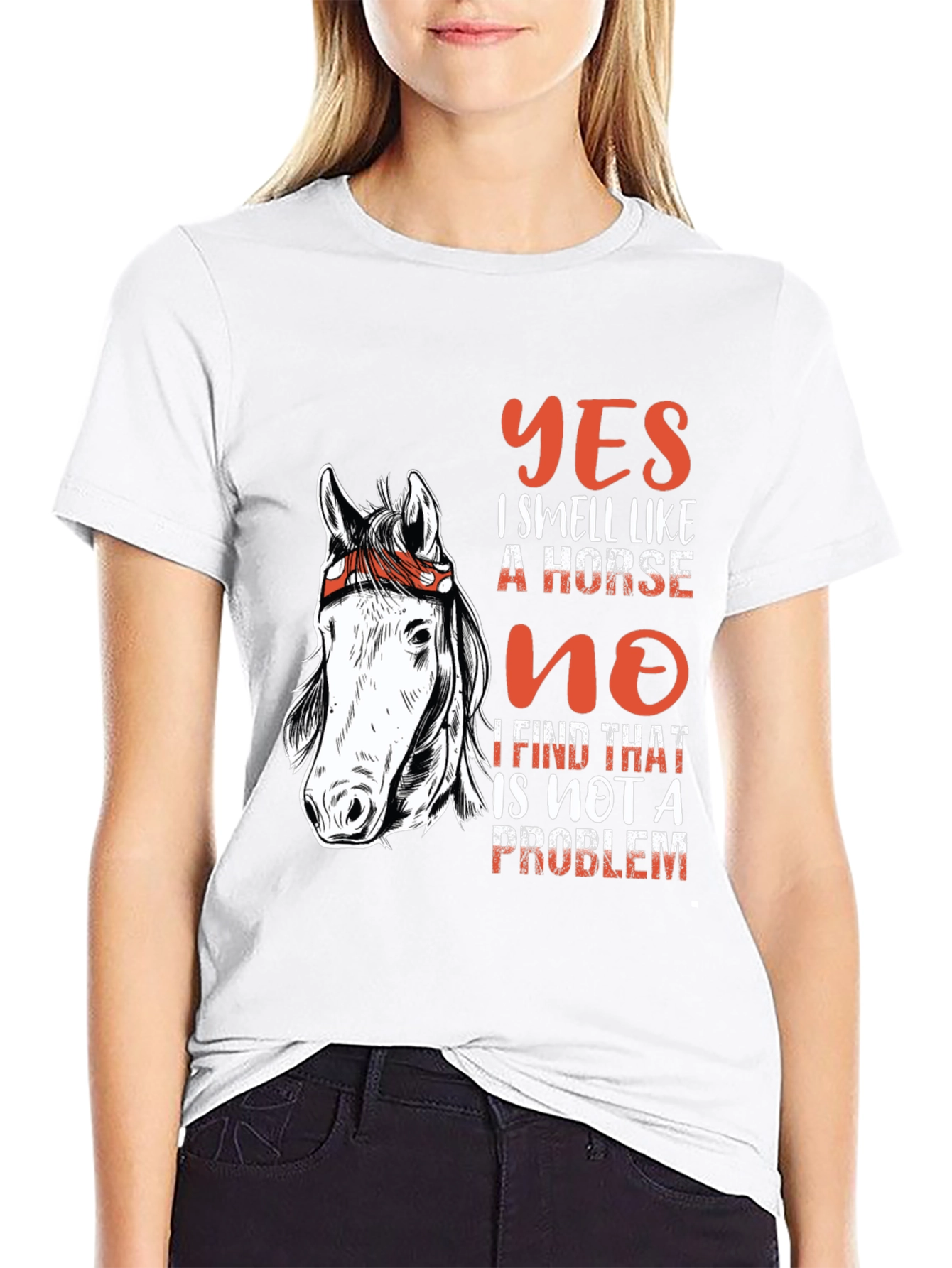 Yes I Smell Like a Horse T-Shirt