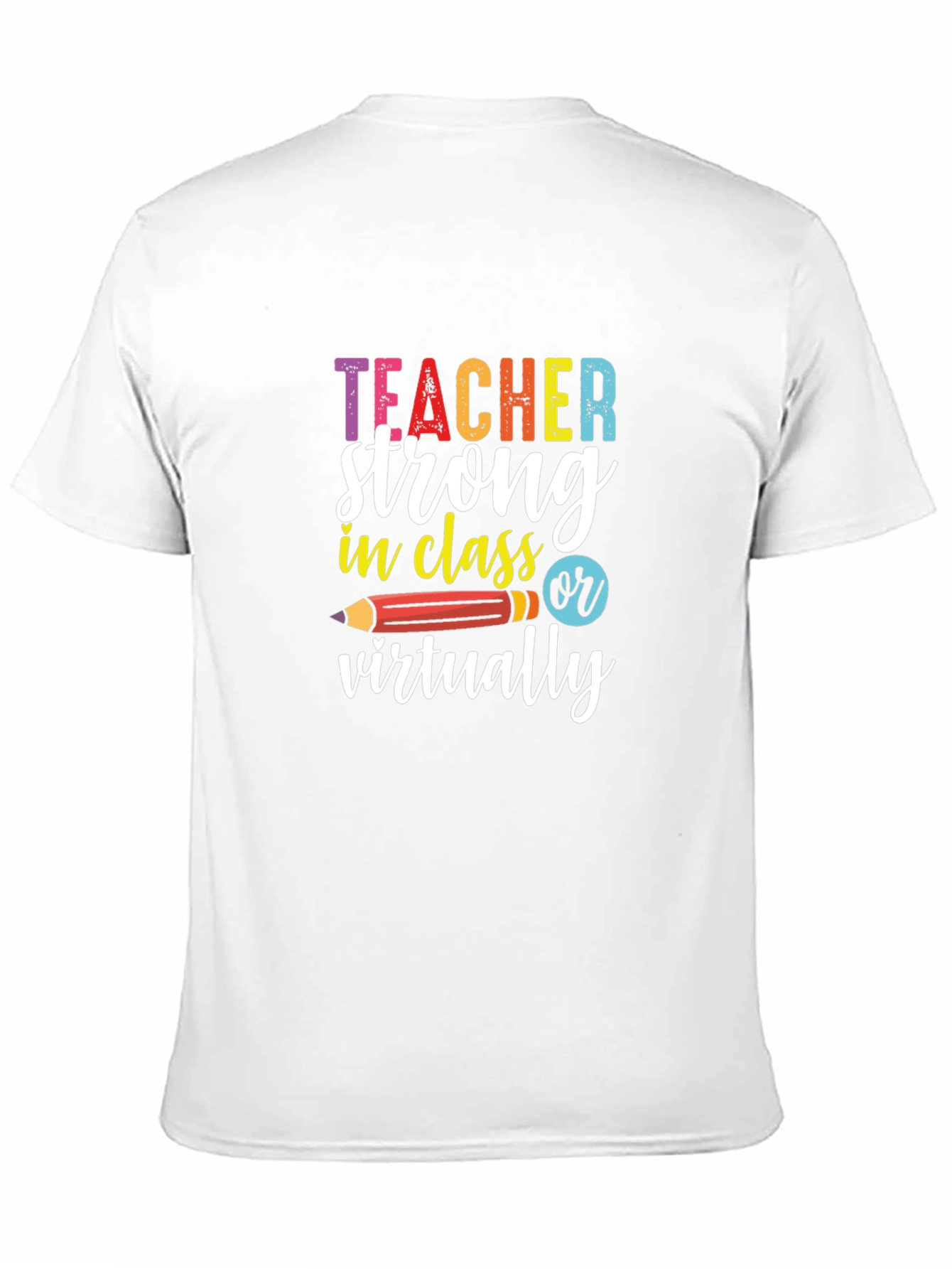 Teacher Strong T-Shirt - Back to School
