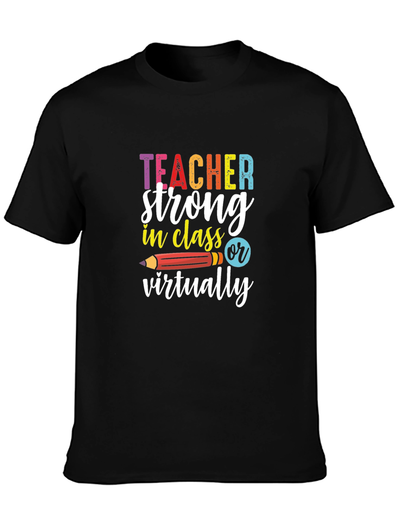 Teacher Strong T-Shirt - Back to School
